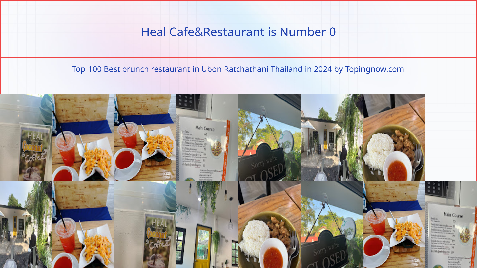Heal Cafe&Restaurant: Top 100 Best brunch restaurant in Ubon Ratchathani Thailand in 2024