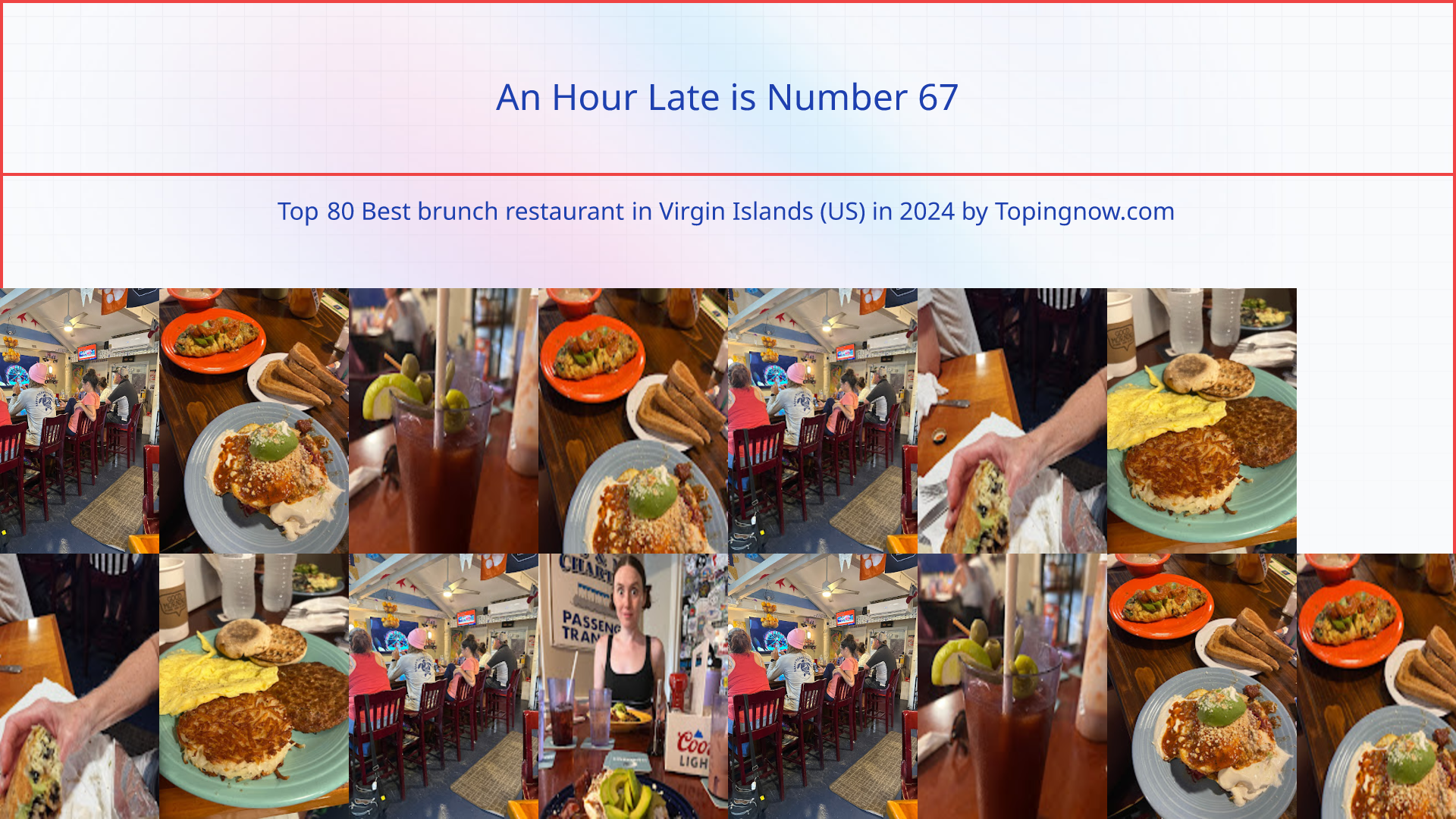 An Hour Late: Top 80 Best brunch restaurant in Virgin Islands (US) in 2025
