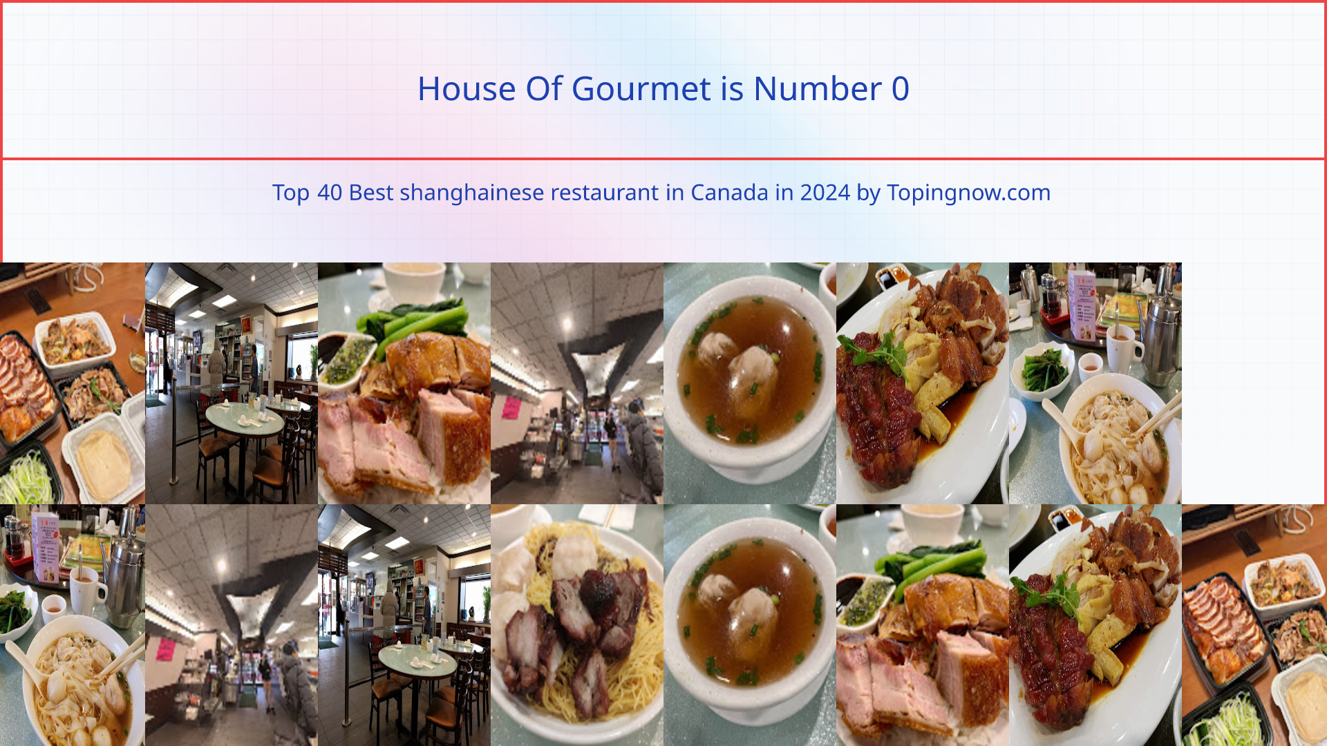 House Of Gourmet: Top 40 Best shanghainese restaurant in Canada in 2024