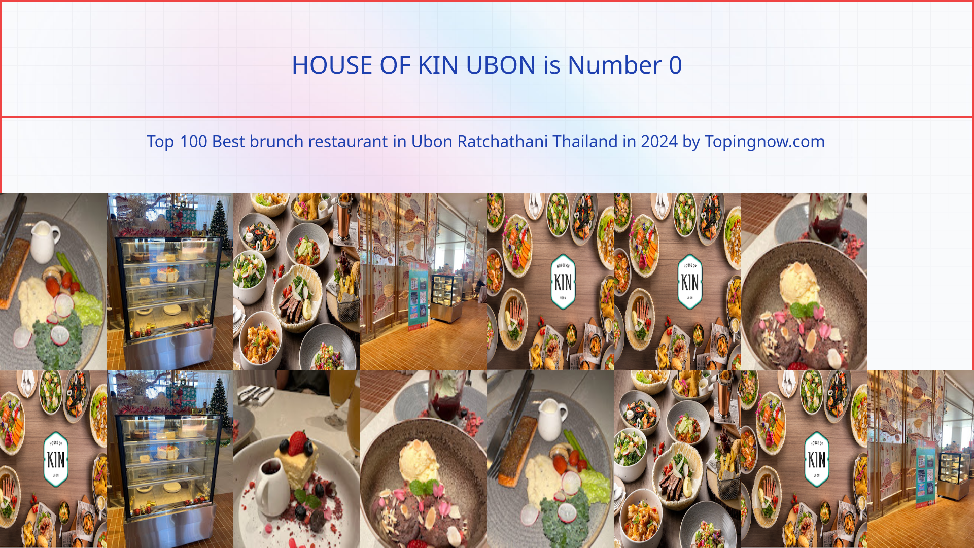 HOUSE OF KIN UBON: Top 100 Best brunch restaurant in Ubon Ratchathani Thailand in 2025