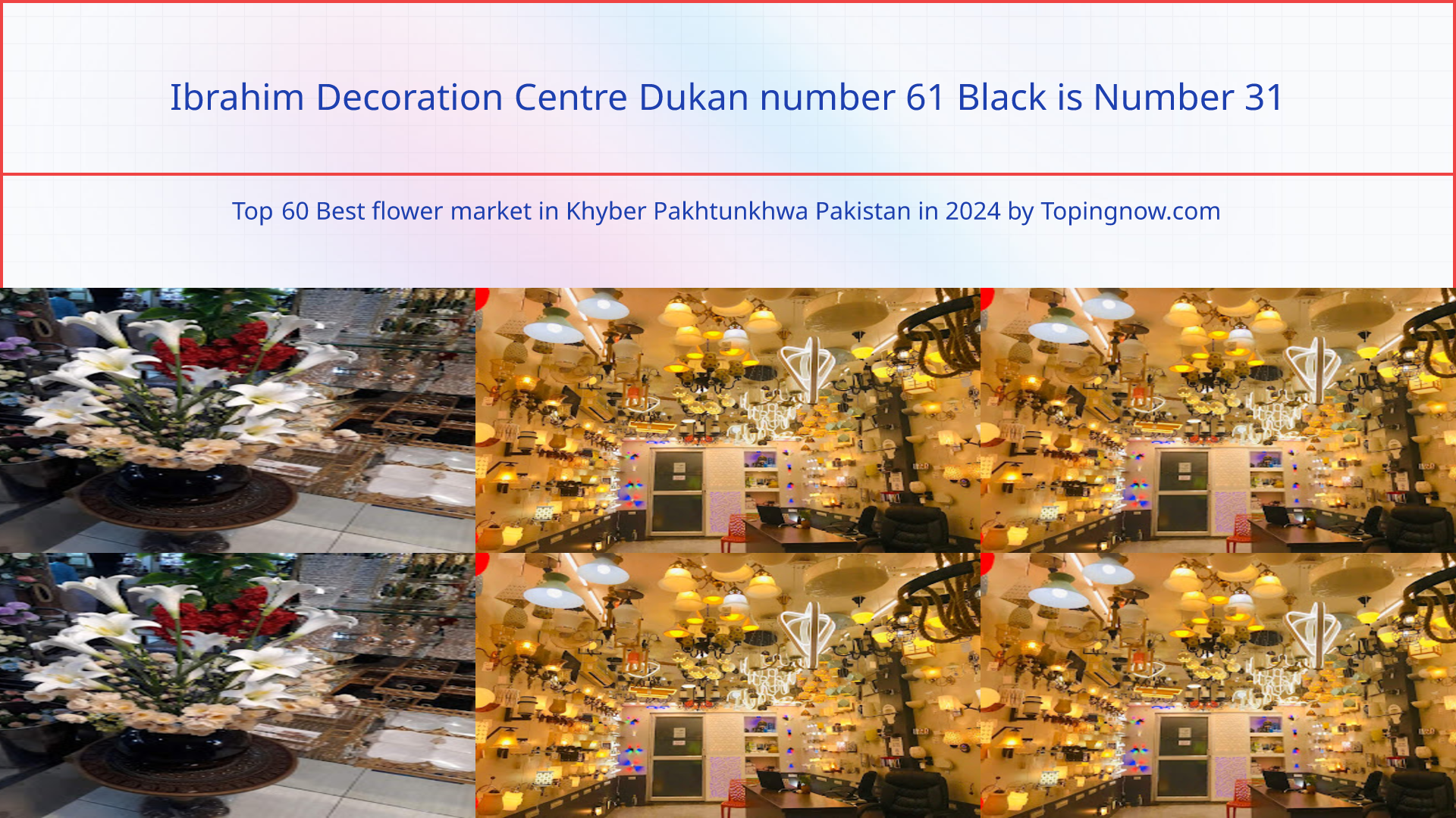 Ibrahim Decoration Centre Dukan number 61 Black: Top 60 Best flower market in Khyber Pakhtunkhwa Pakistan in 2024