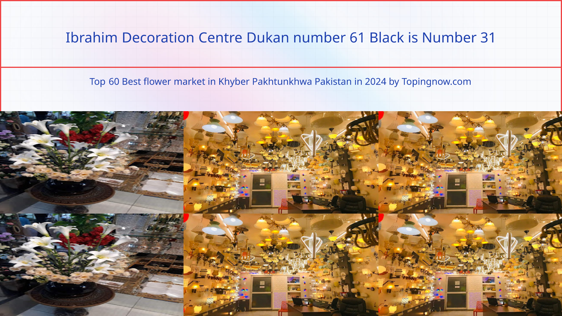 Ibrahim Decoration Centre Dukan number 61 Black: Top 60 Best flower market in Khyber Pakhtunkhwa Pakistan in 2025