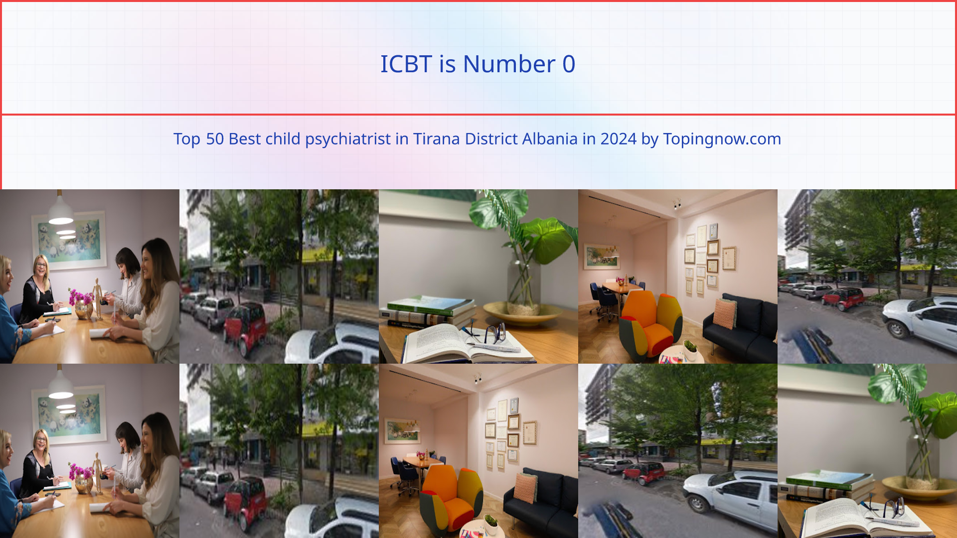 ICBT: Top 50 Best child psychiatrist in Tirana District Albania in 2025