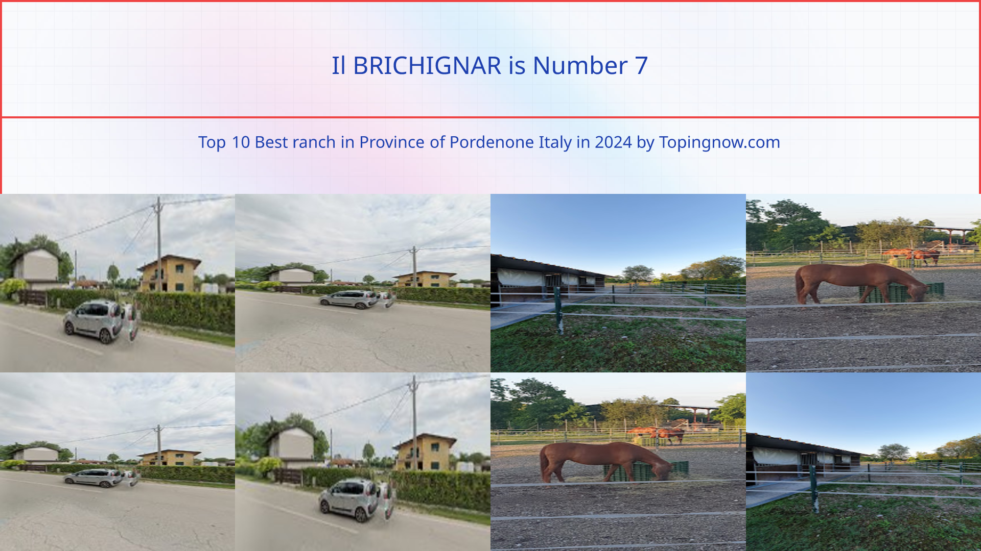 Il BRICHIGNAR: Top 10 Best ranch in Province of Pordenone Italy in 2024