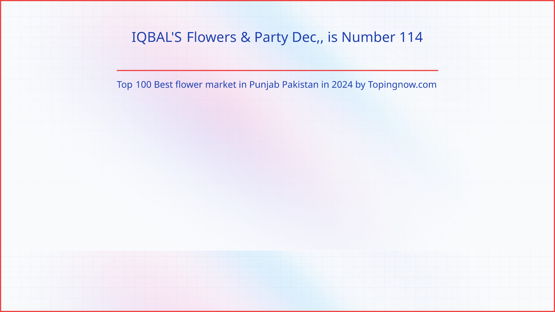IQBAL'S Flowers & Party Dec,,: Top 100 Best flower market in Punjab Pakistan in 2024