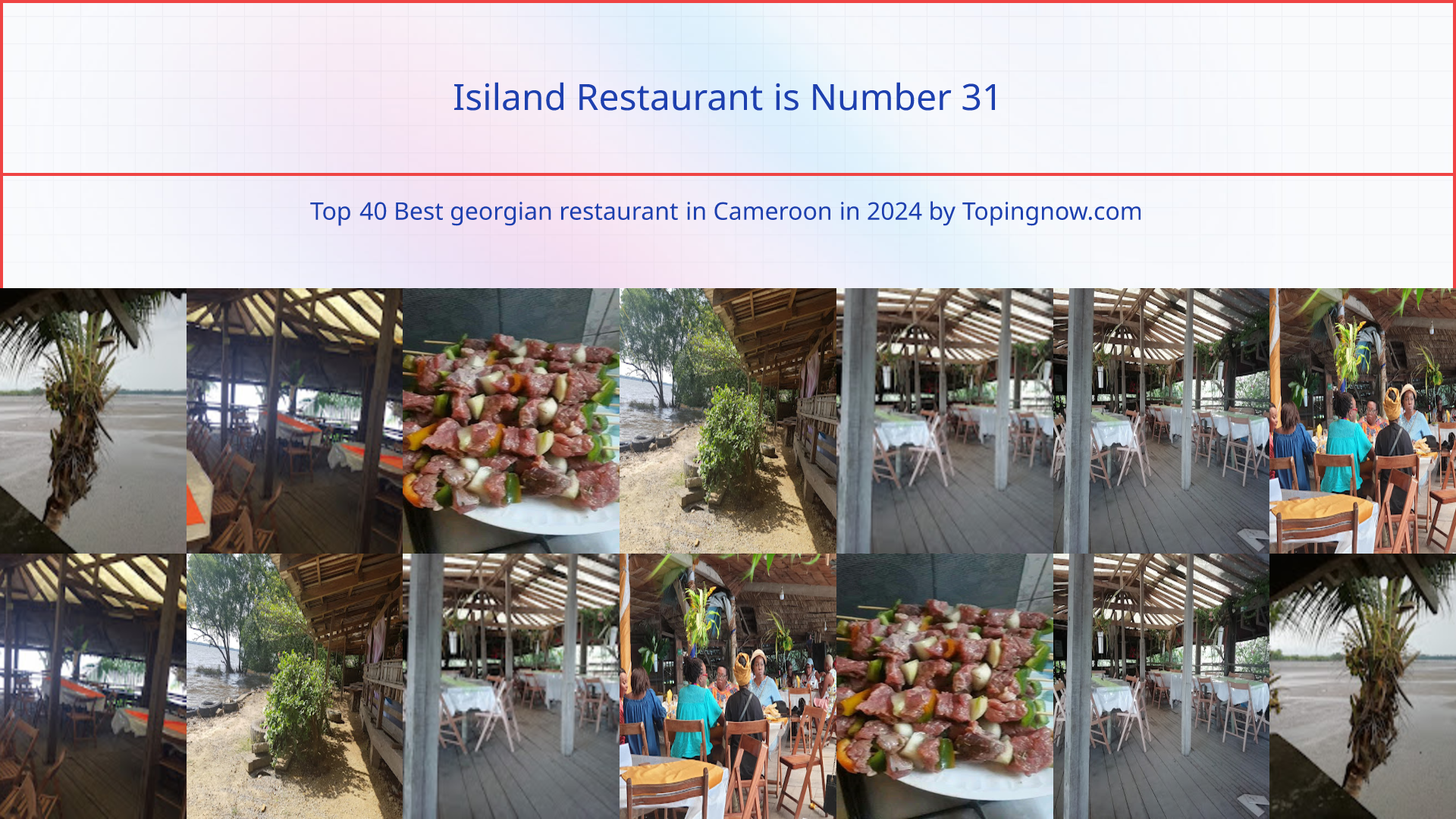 Isiland Restaurant: Top 40 Best georgian restaurant in Cameroon in 2024