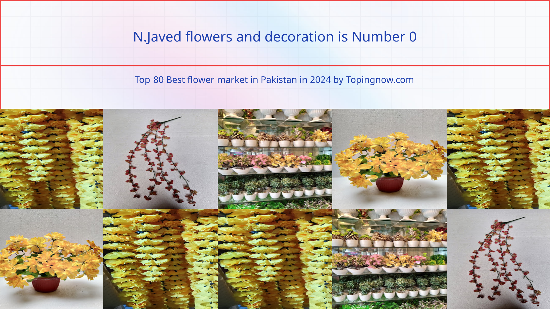 N.Javed flowers and decoration: Top 80 Best flower market in Pakistan in 2025