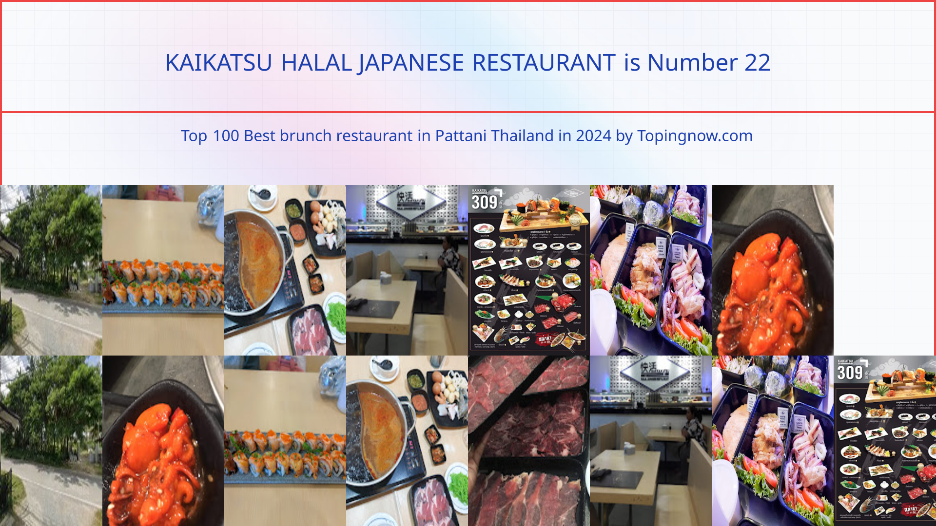 KAIKATSU HALAL JAPANESE RESTAURANT: Top 100 Best brunch restaurant in Pattani Thailand in 2024