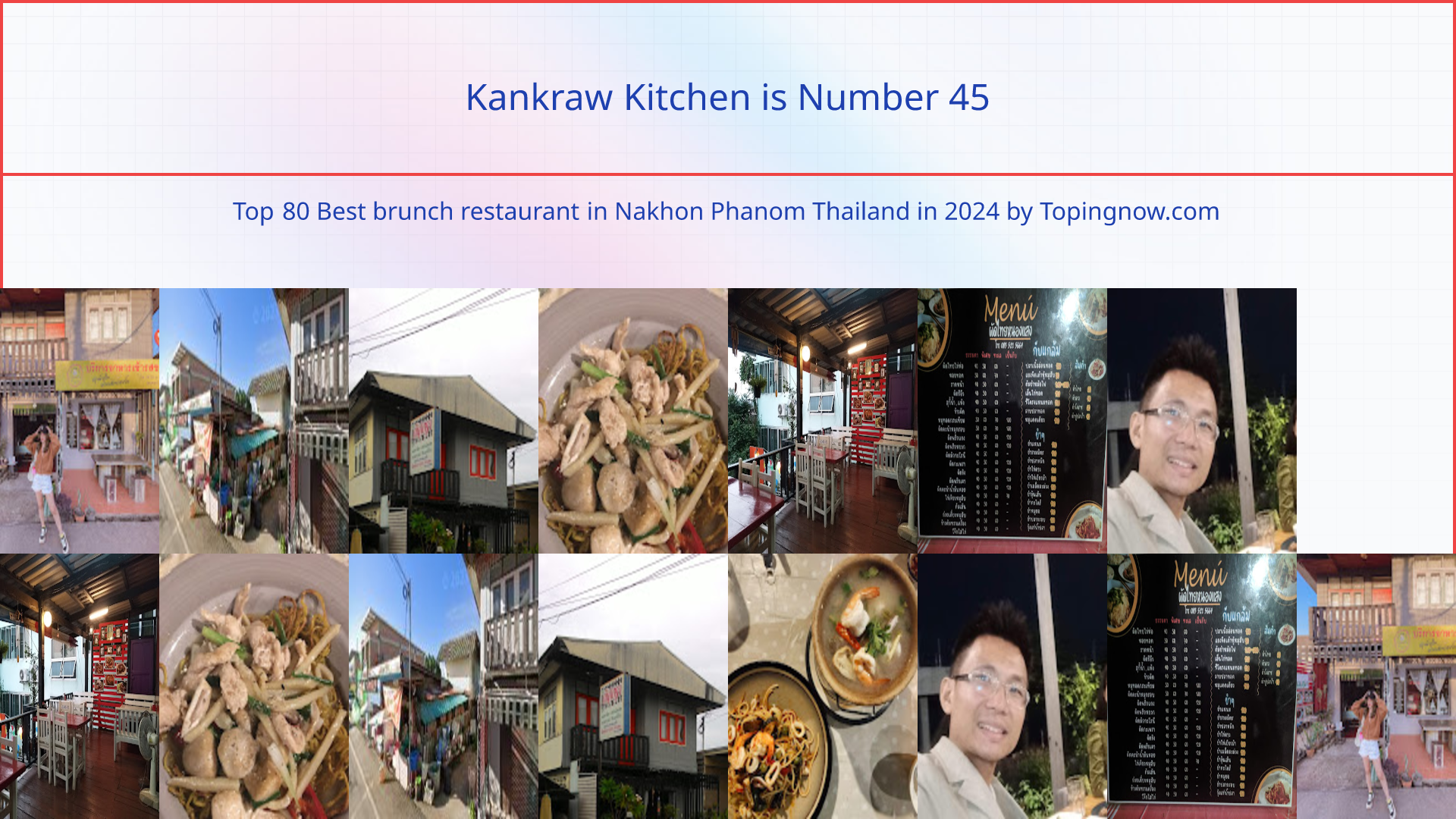 Kankraw Kitchen: Top 80 Best brunch restaurant in Nakhon Phanom Thailand in 2024