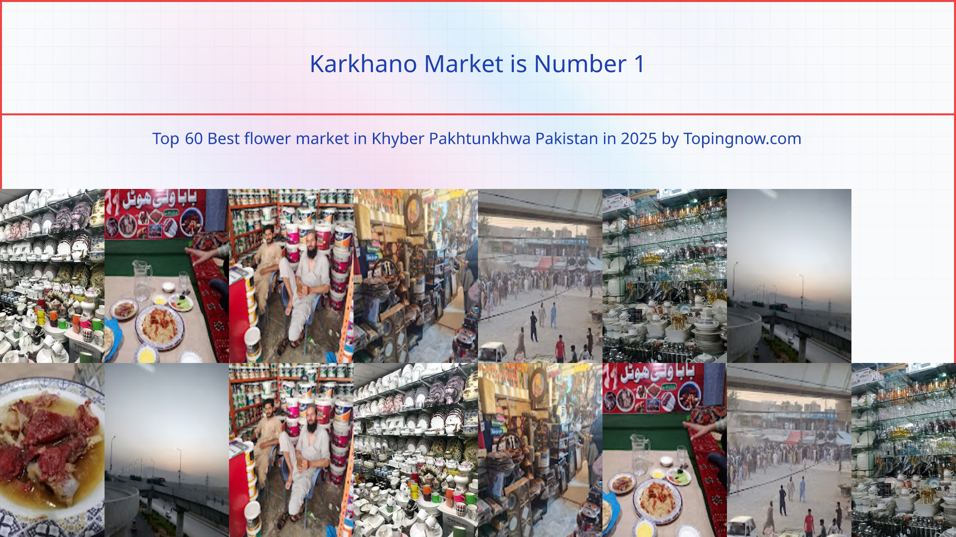 Karkhano Market: Top 60 Best flower market in Khyber Pakhtunkhwa Pakistan in 2025