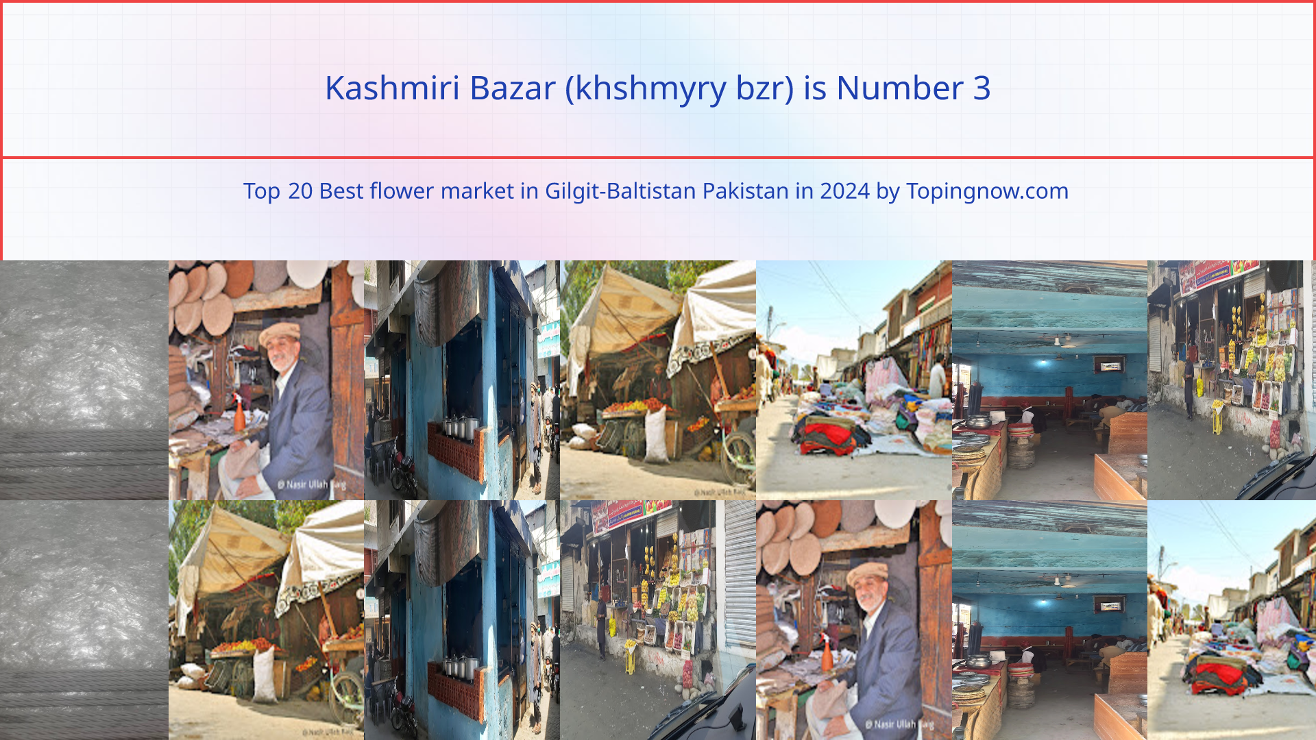 Kashmiri Bazar (khshmyry bzr): Top 20 Best flower market in Gilgit-Baltistan Pakistan in 2025