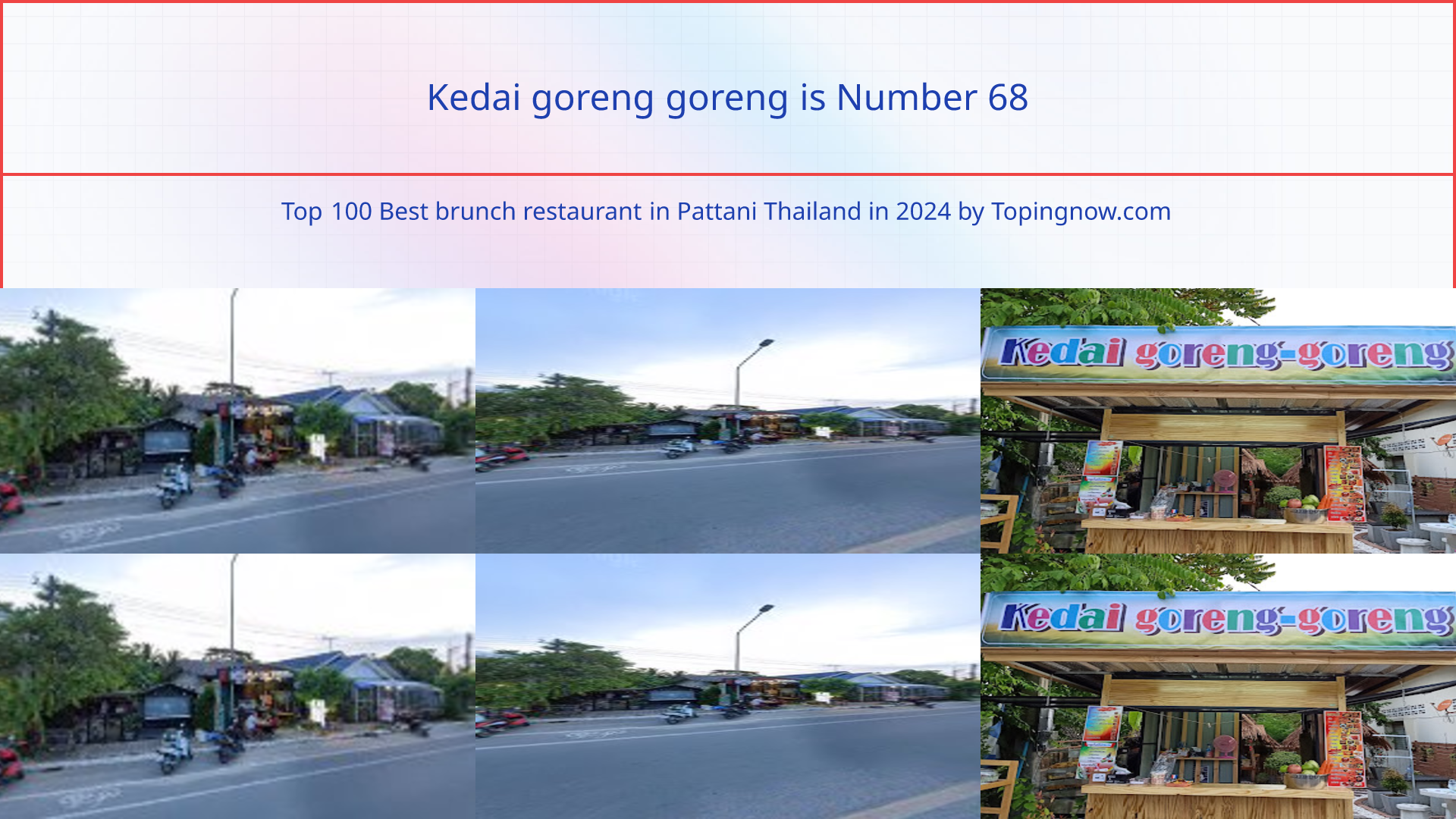 Kedai goreng goreng: Top 100 Best brunch restaurant in Pattani Thailand in 2024