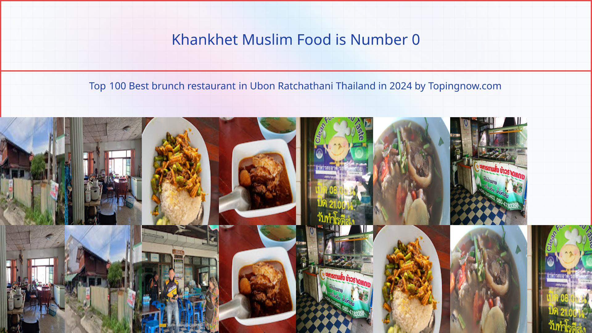 Khankhet Muslim Food: Top 100 Best brunch restaurant in Ubon Ratchathani Thailand in 2024