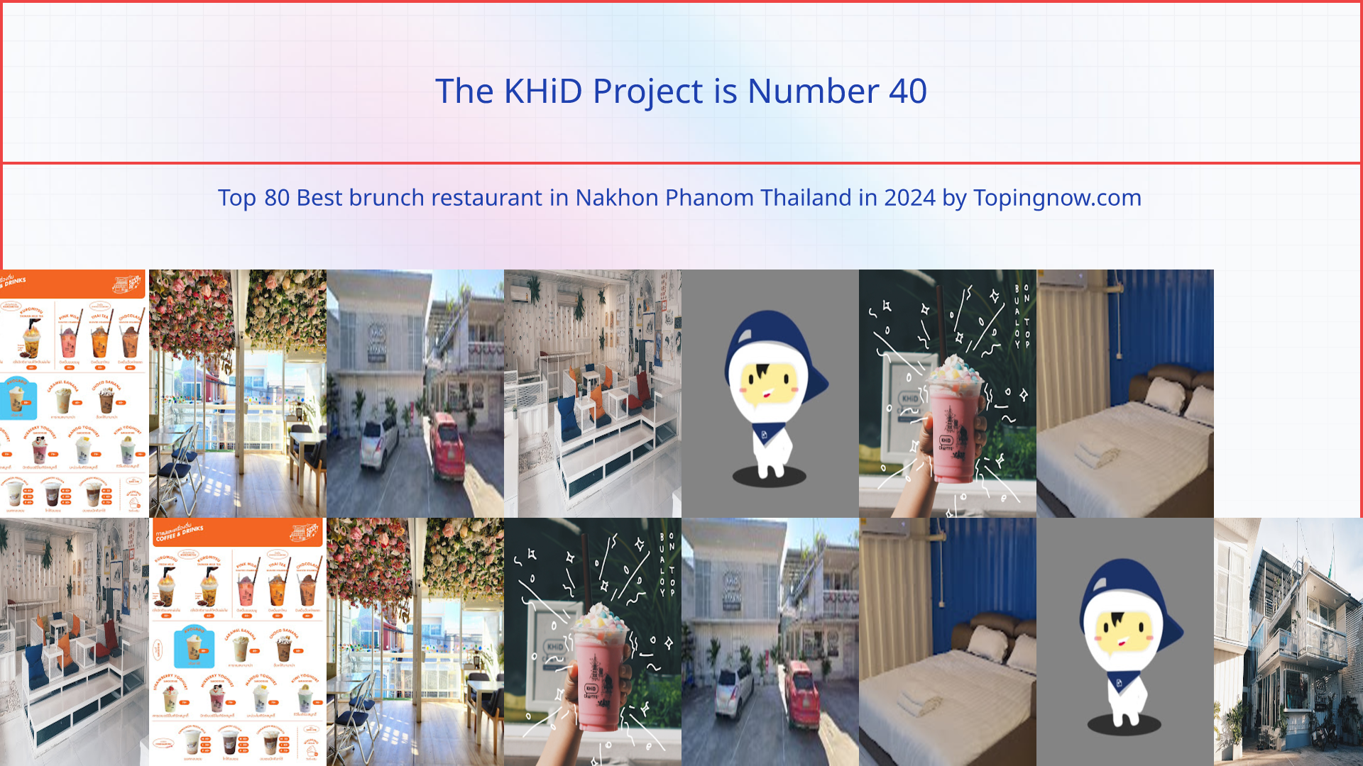 The KHiD Project: Top 80 Best brunch restaurant in Nakhon Phanom Thailand in 2024