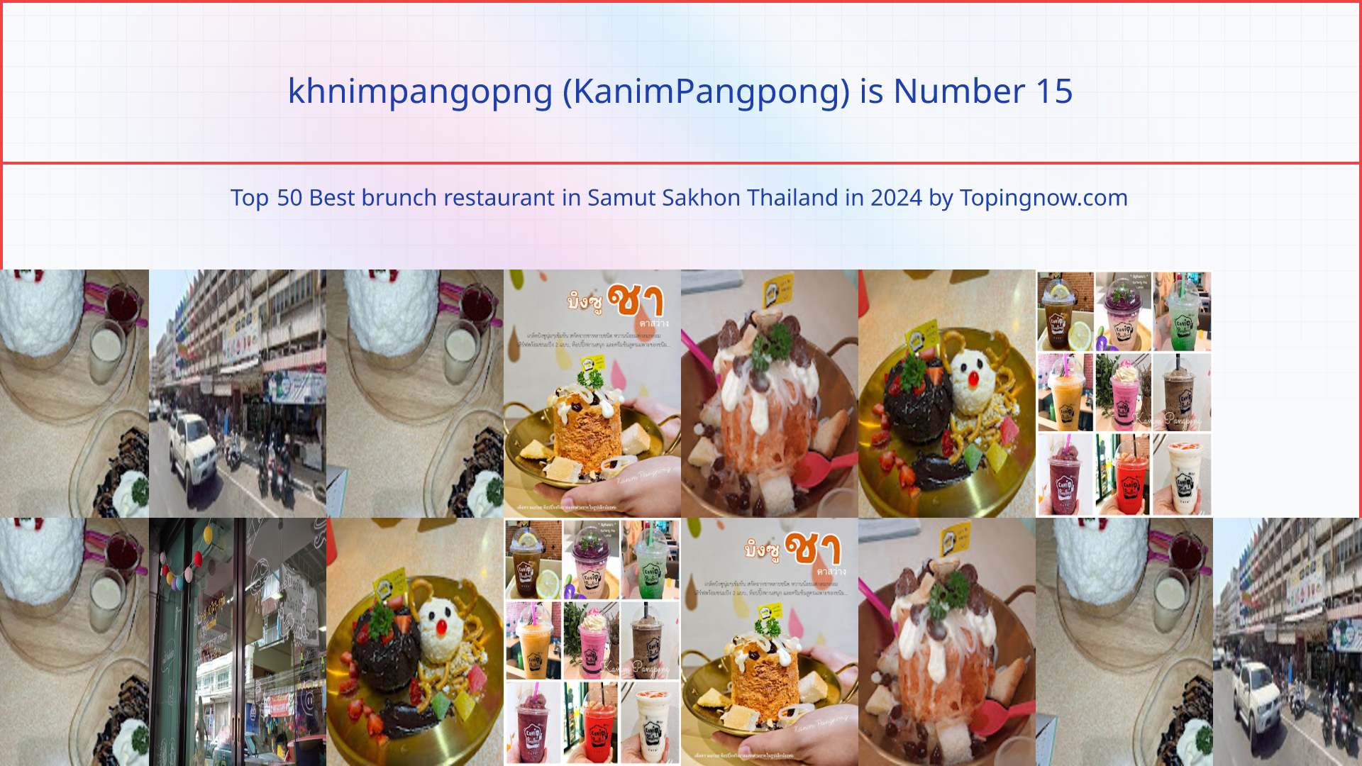 khnimpangopng (KanimPangpong): Top 50 Best brunch restaurant in Samut Sakhon Thailand in 2025