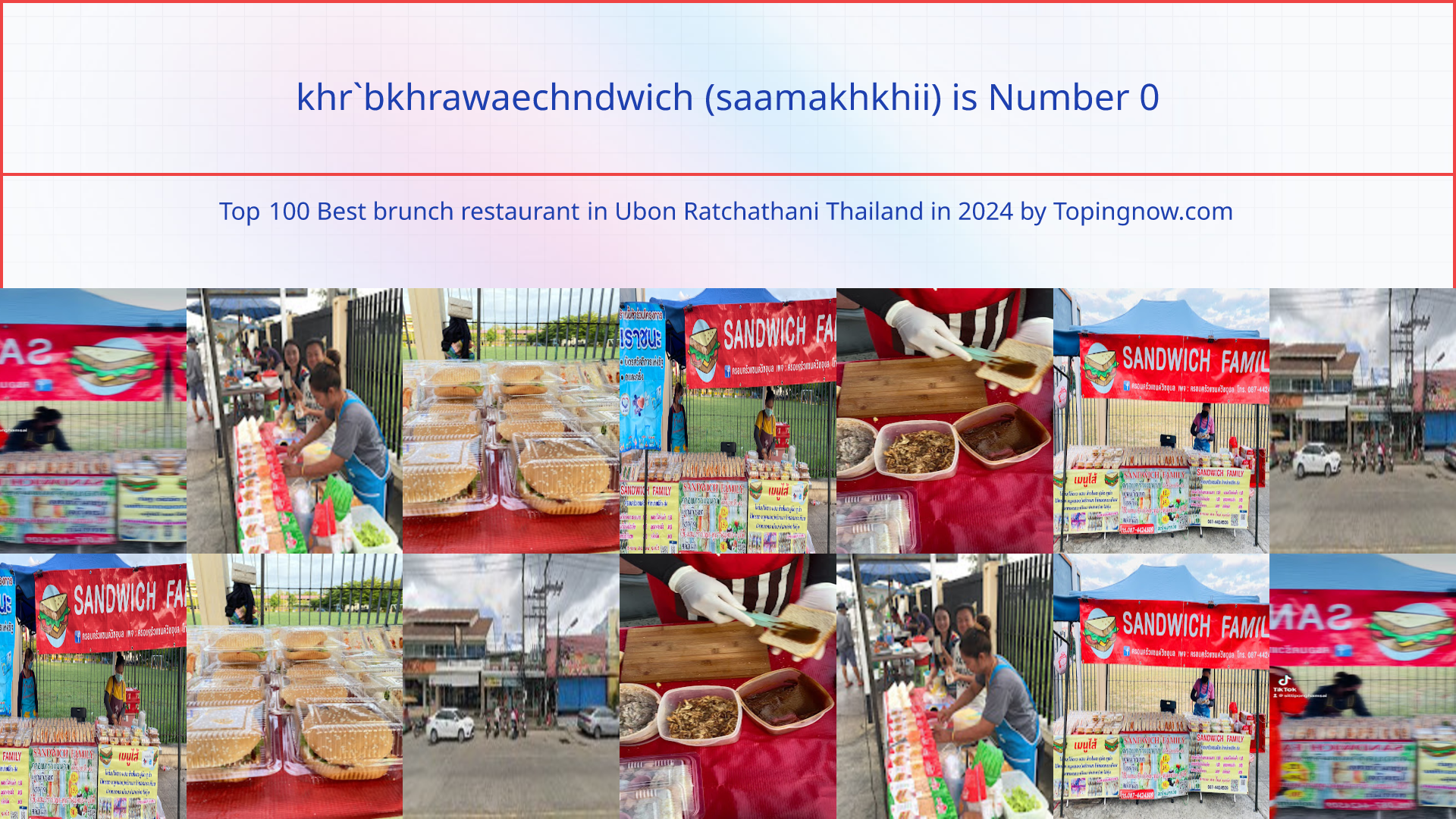 khr`bkhrawaechndwich (saamakhkhii): Top 100 Best brunch restaurant in Ubon Ratchathani Thailand in 2025