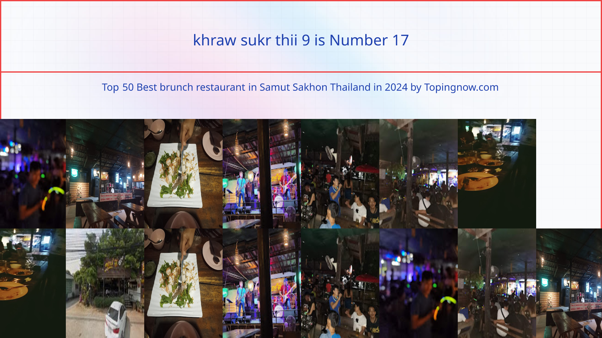 khraw sukr thii 9: Top 50 Best brunch restaurant in Samut Sakhon Thailand in 2024