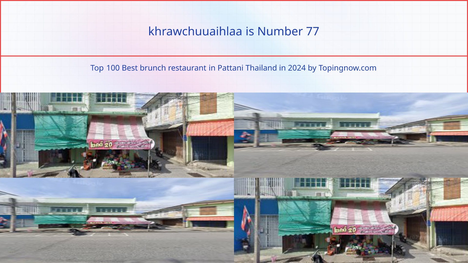 khrawchuuaihlaa: Top 100 Best brunch restaurant in Pattani Thailand in 2025