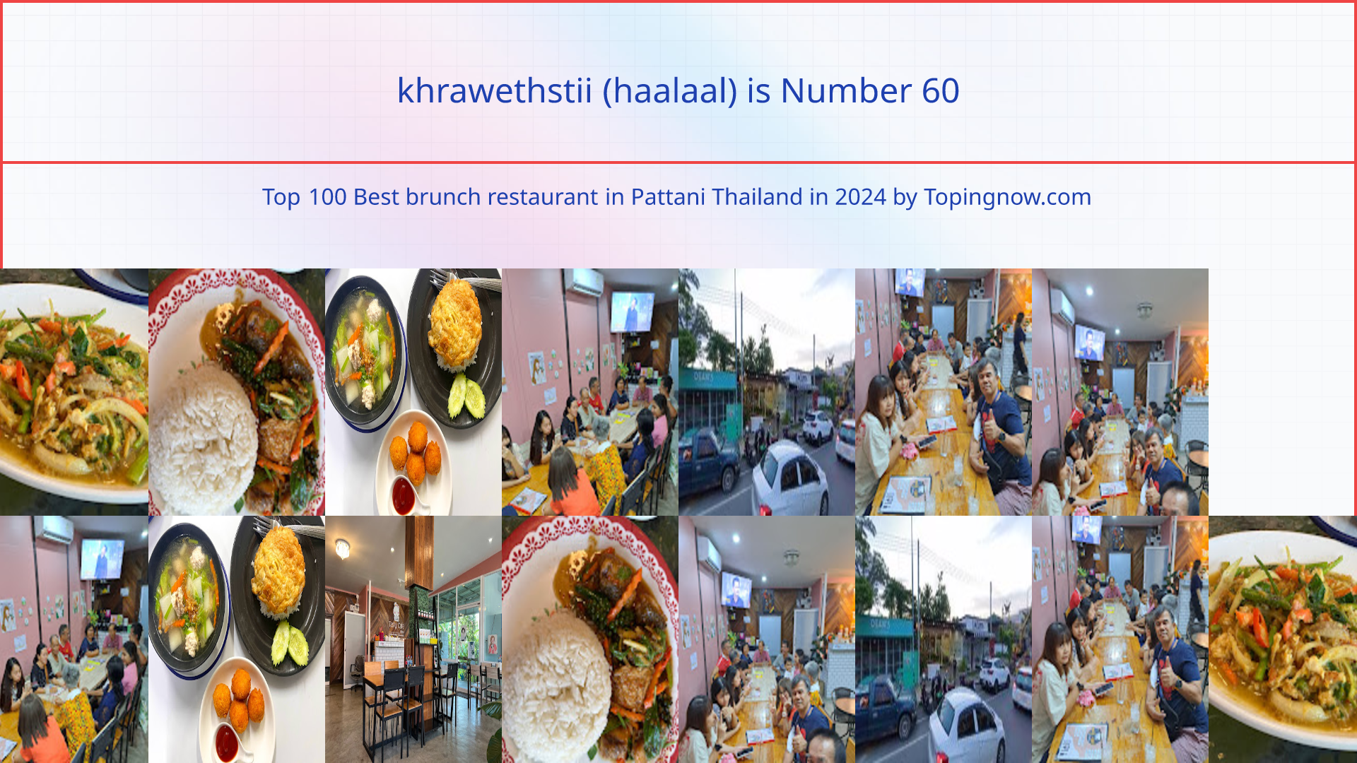khrawethstii (haalaal): Top 100 Best brunch restaurant in Pattani Thailand in 2024