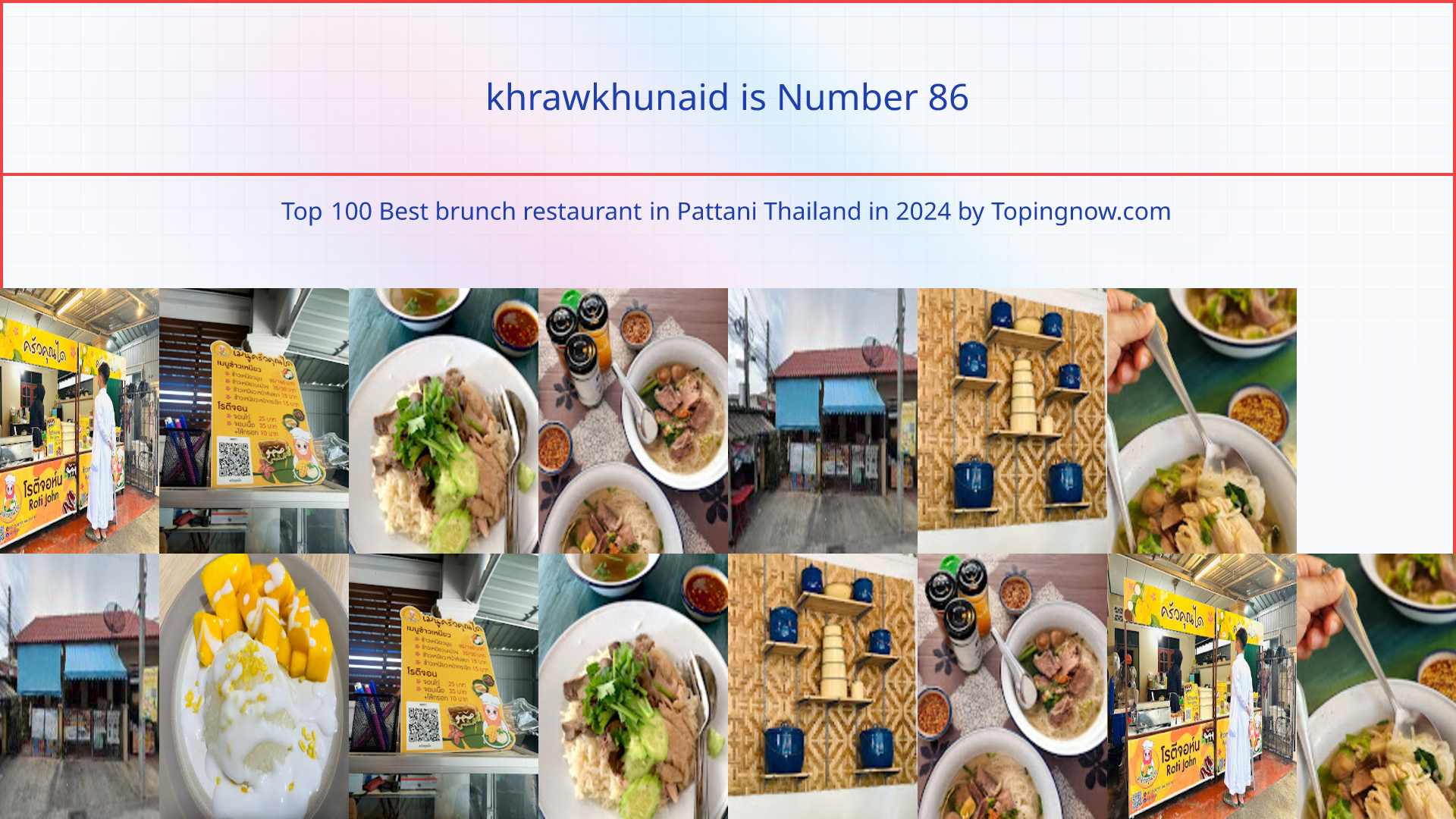 khrawkhunaid: Top 100 Best brunch restaurant in Pattani Thailand in 2025