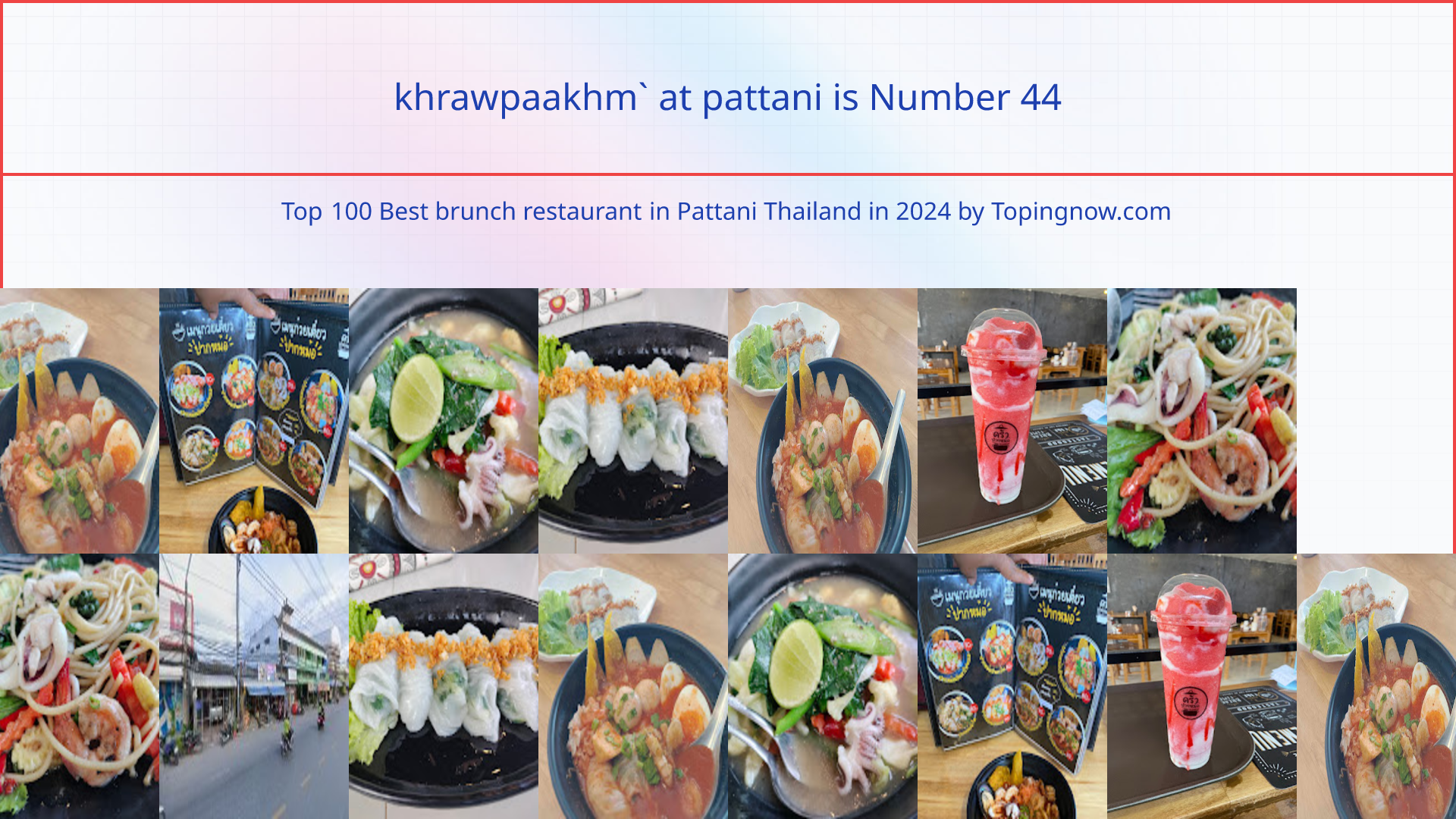 khrawpaakhm` at pattani: Top 100 Best brunch restaurant in Pattani Thailand in 2024
