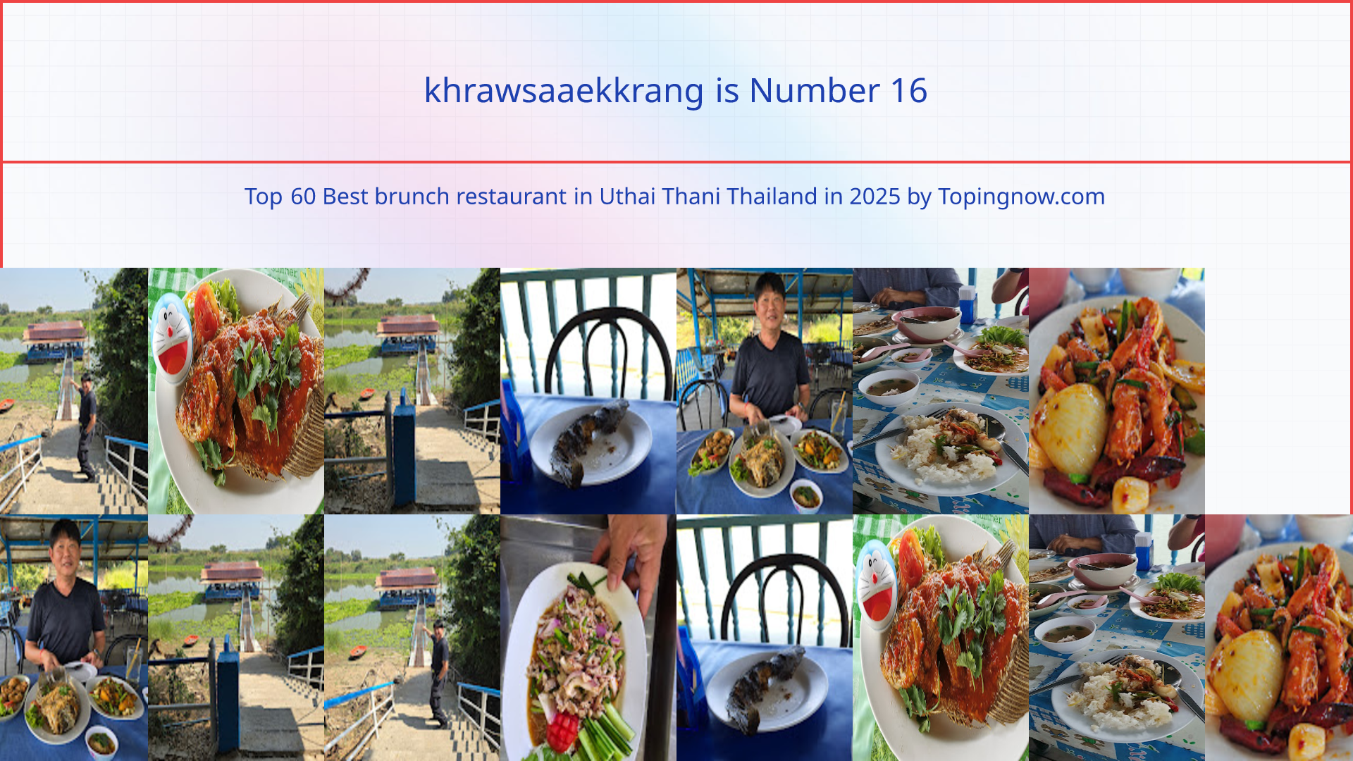 khrawsaaekkrang: Top 60 Best brunch restaurant in Uthai Thani Thailand in 2025