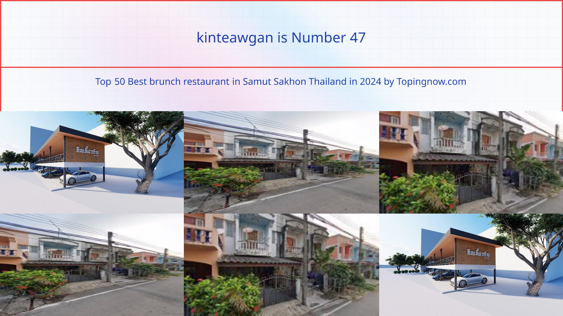 kinteawgan: Top 50 Best brunch restaurant in Samut Sakhon Thailand in 2024