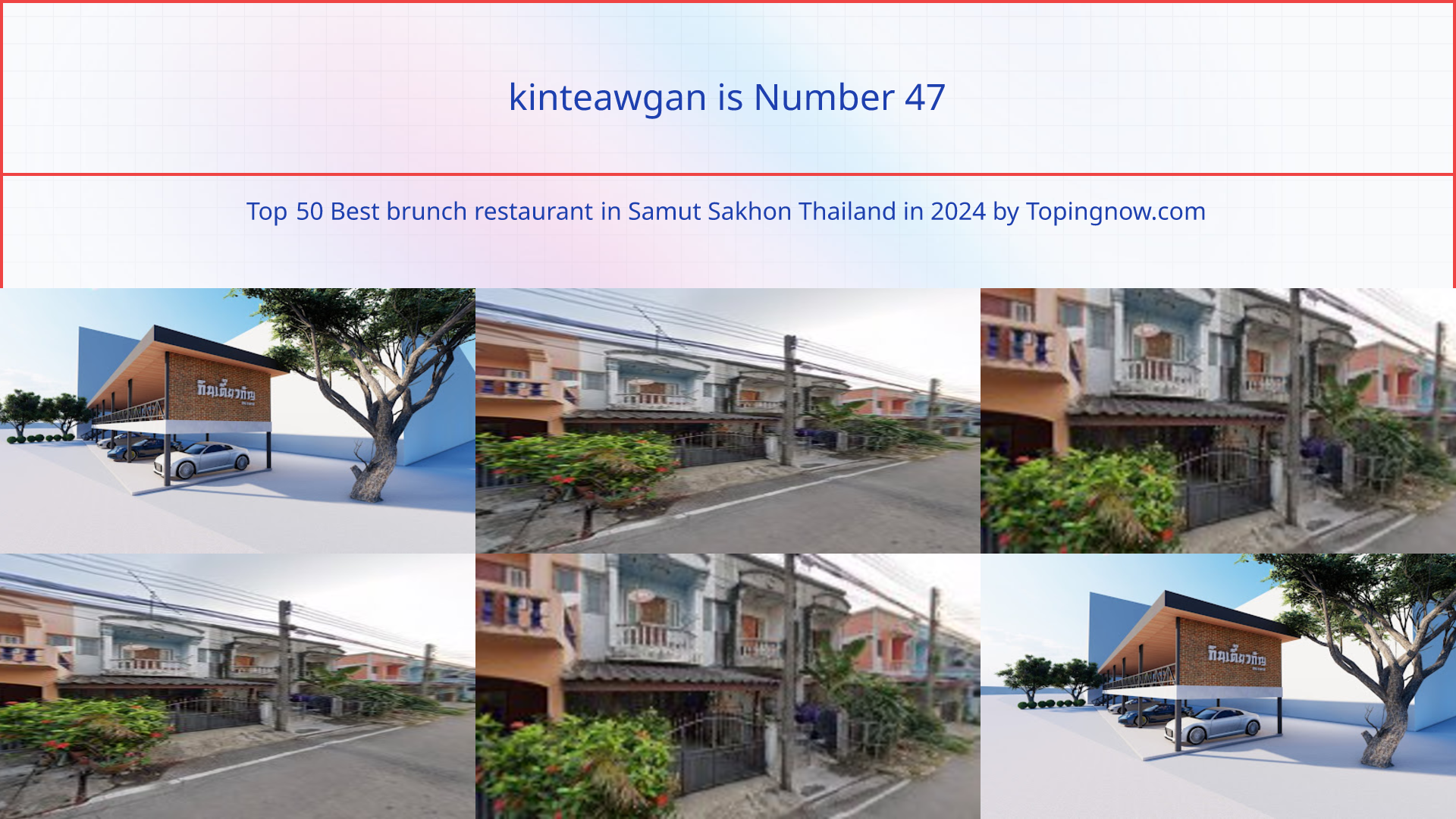 kinteawgan: Top 50 Best brunch restaurant in Samut Sakhon Thailand in 2025