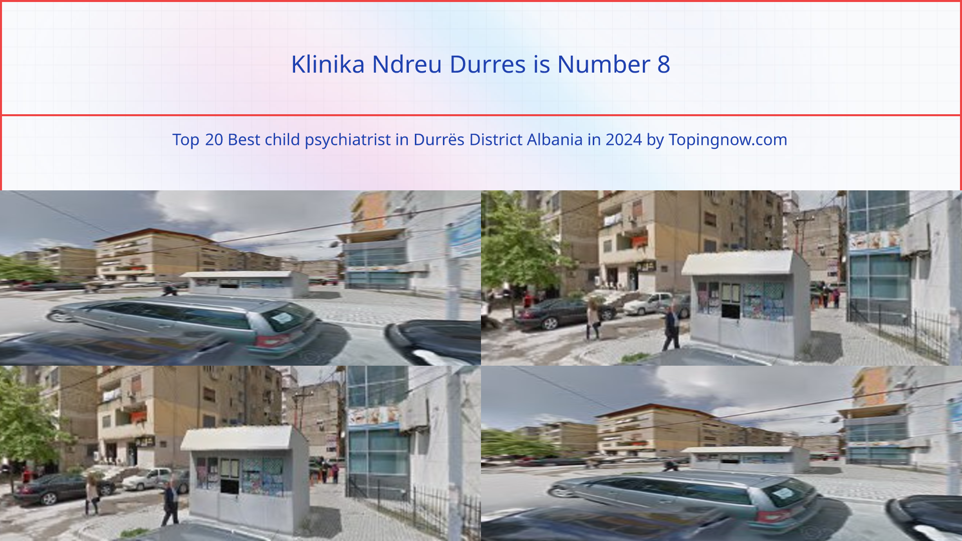 Klinika Ndreu Durres: Top 20 Best child psychiatrist in Durrës District Albania in 2025