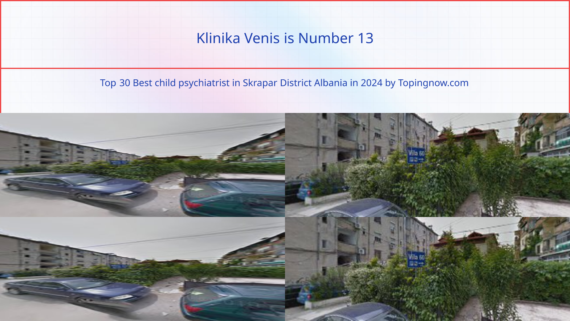 Klinika Venis: Top 30 Best child psychiatrist in Skrapar District Albania in 2025