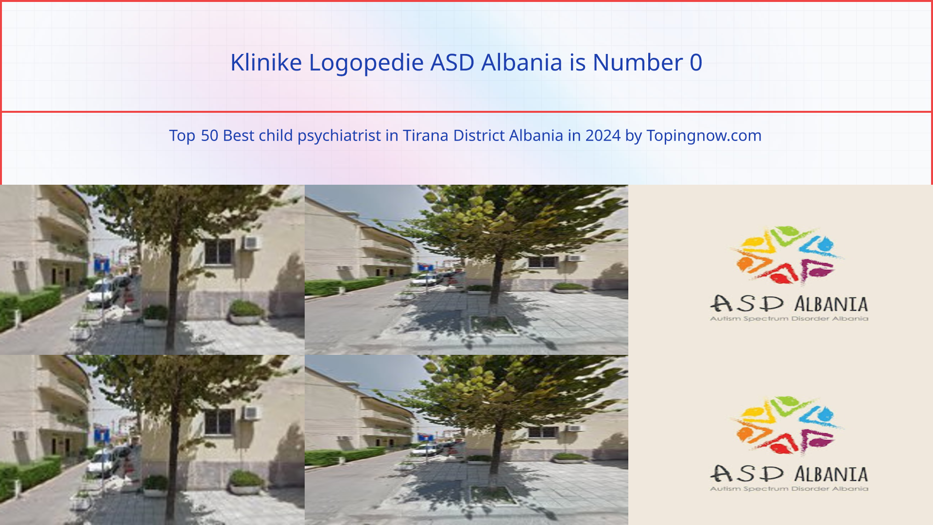 Klinike Logopedie ASD Albania: Top 50 Best child psychiatrist in Tirana District Albania in 2024