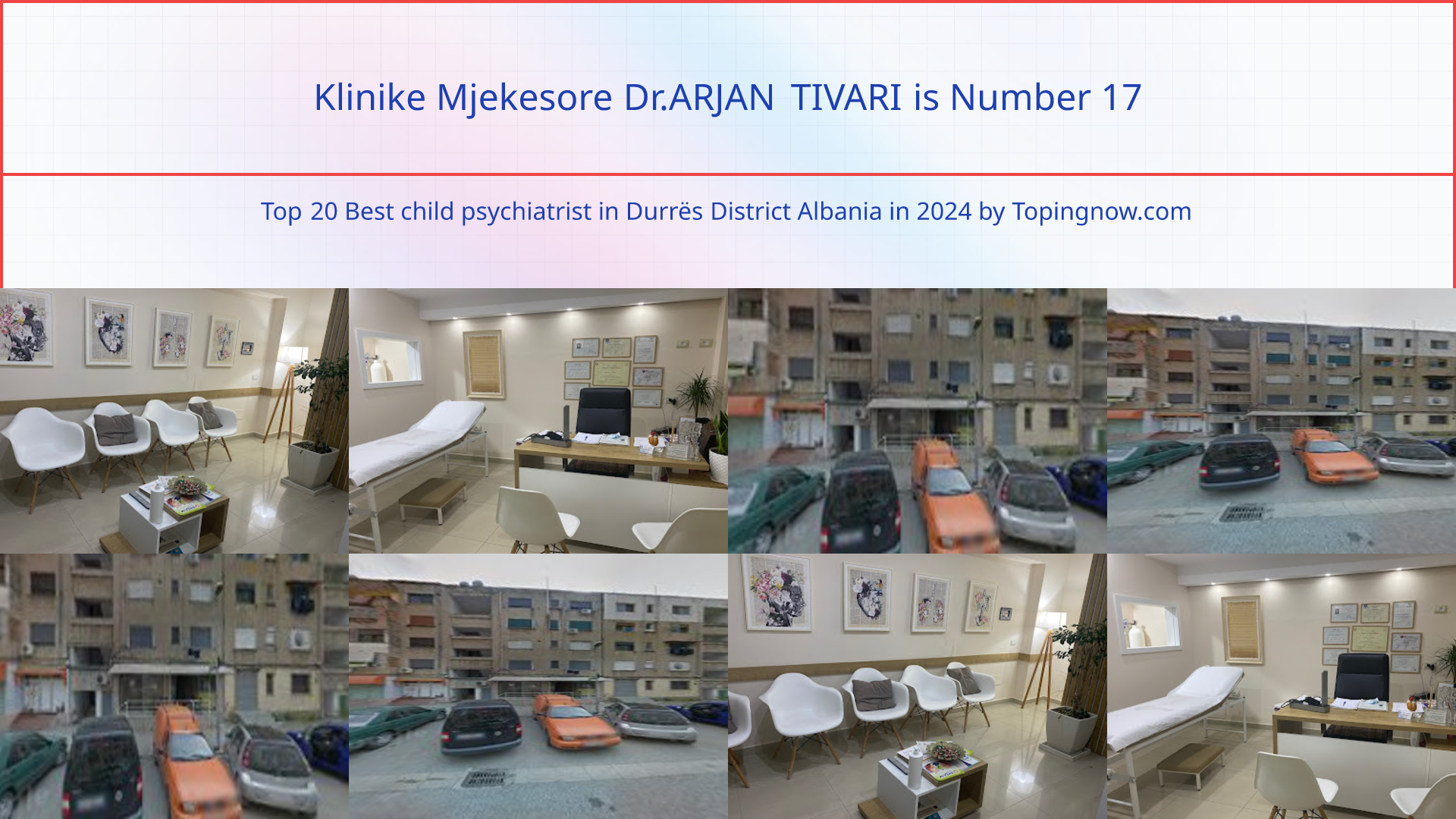 Klinike Mjekesore Dr.ARJAN TIVARI: Top 20 Best child psychiatrist in Durrës District Albania in 2025