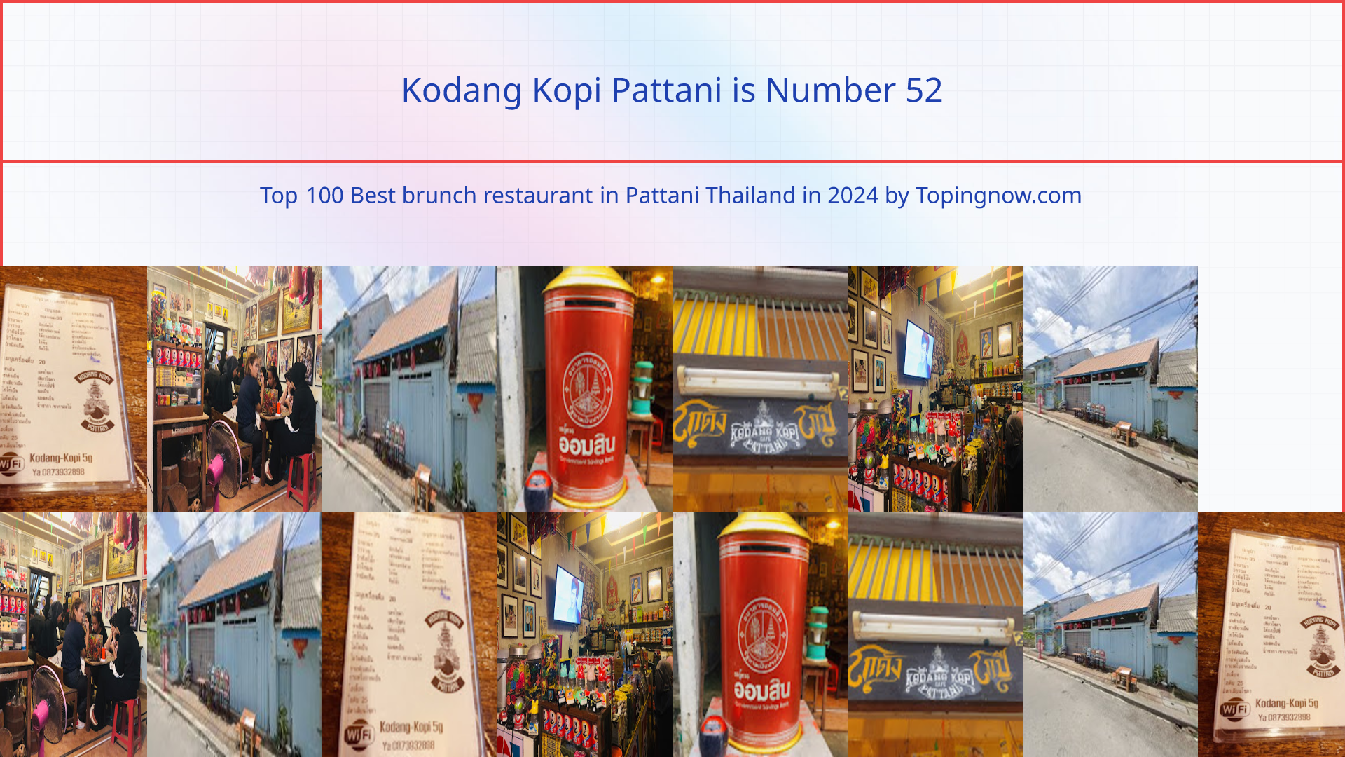 Kodang Kopi Pattani: Top 100 Best brunch restaurant in Pattani Thailand in 2024