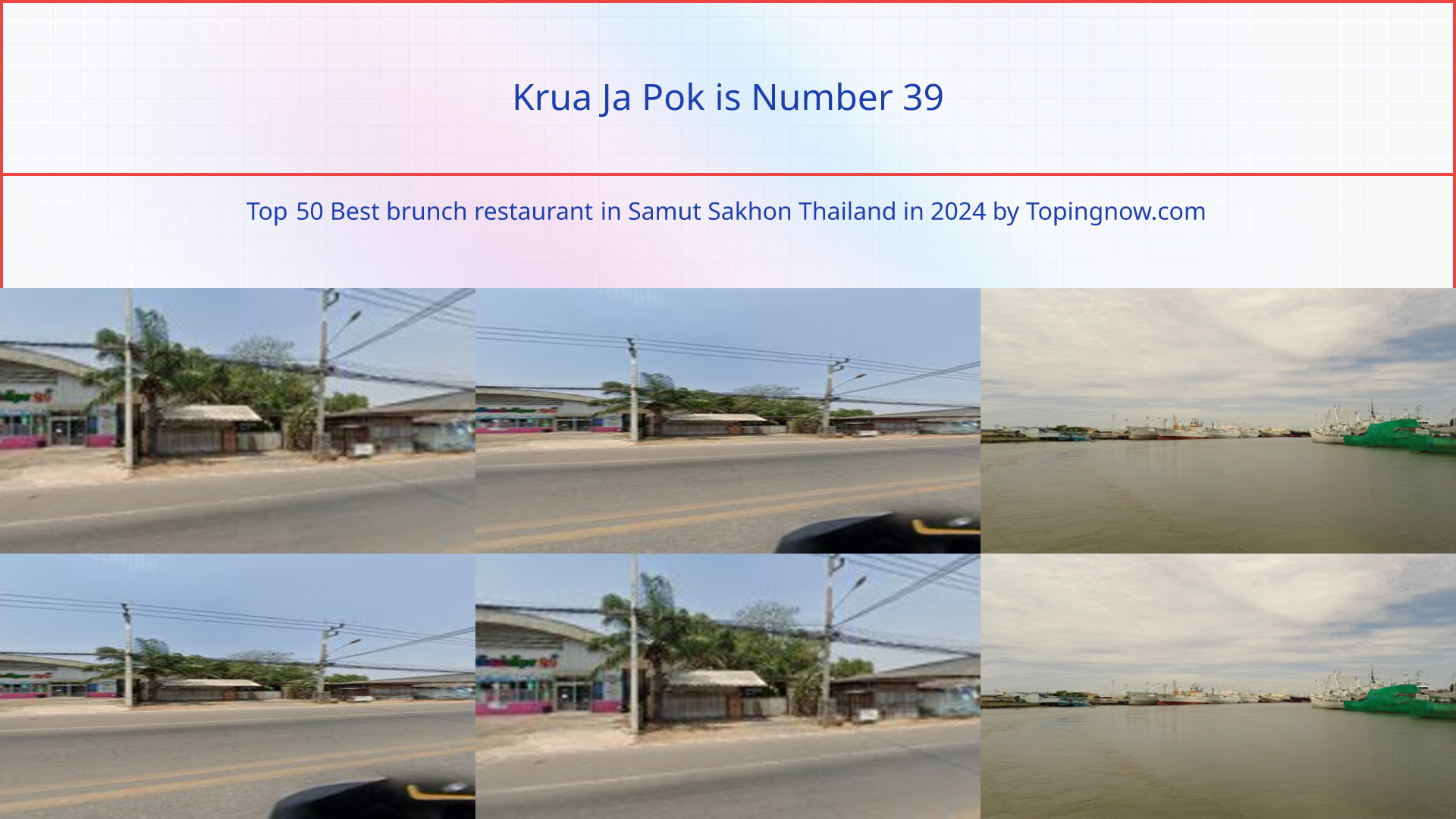 Krua Ja Pok: Top 50 Best brunch restaurant in Samut Sakhon Thailand in 2024