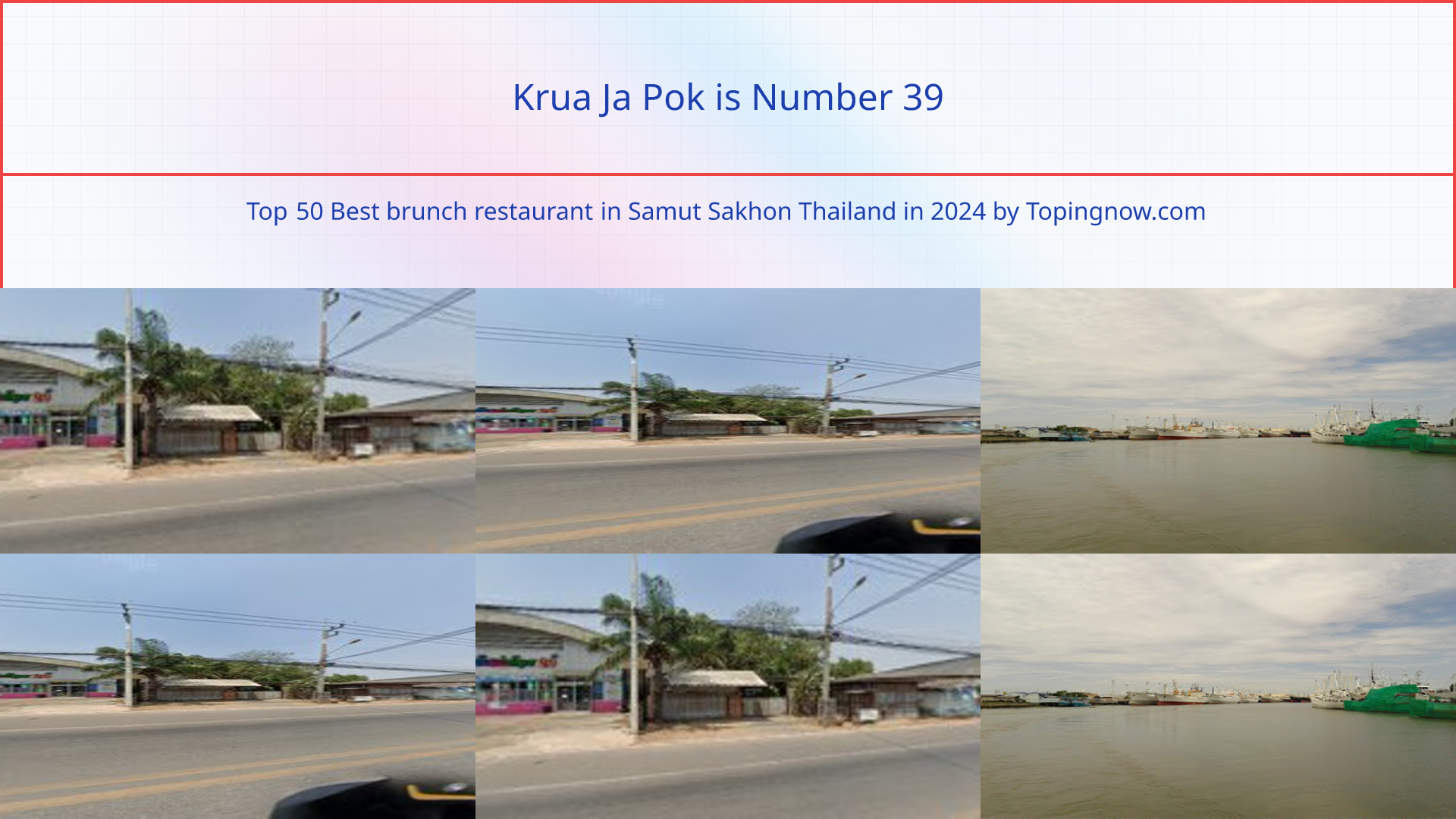 Krua Ja Pok: Top 50 Best brunch restaurant in Samut Sakhon Thailand in 2025