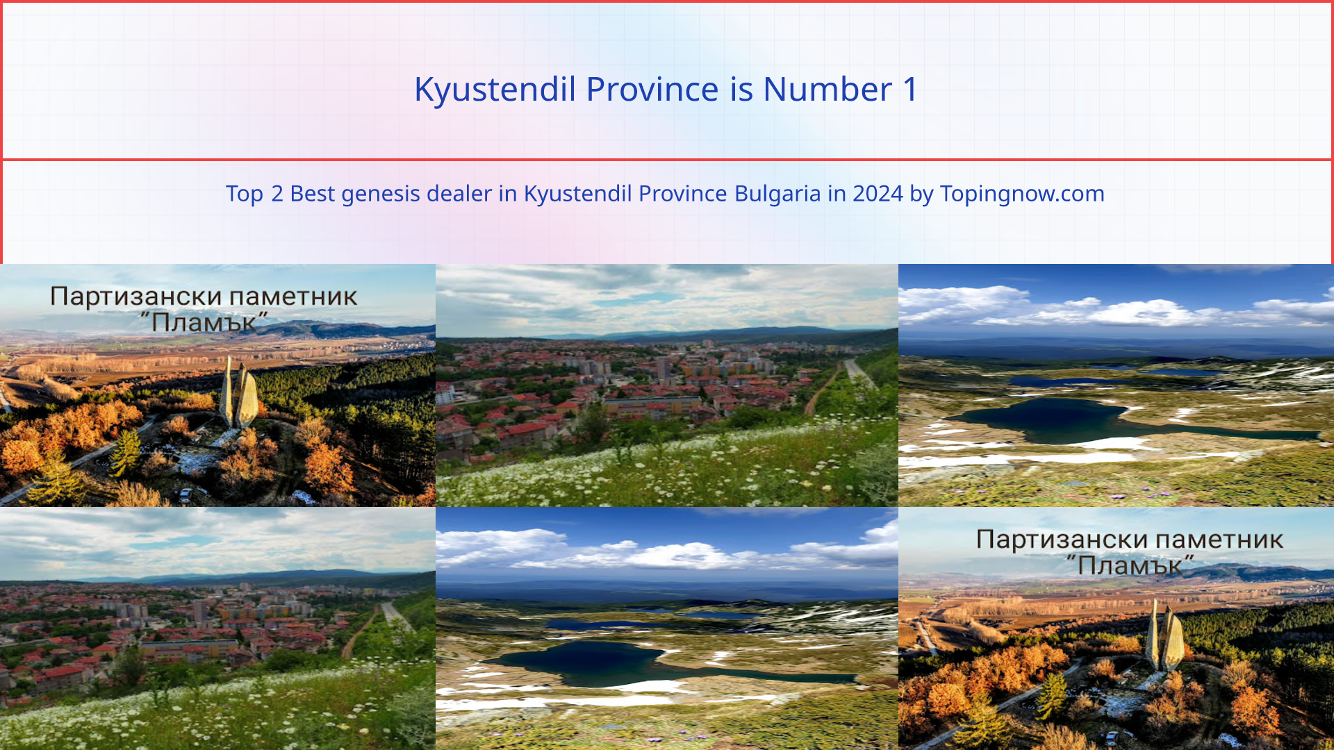 Kyustendil Province: Top 2 Best genesis dealer in Kyustendil Province Bulgaria in 2025