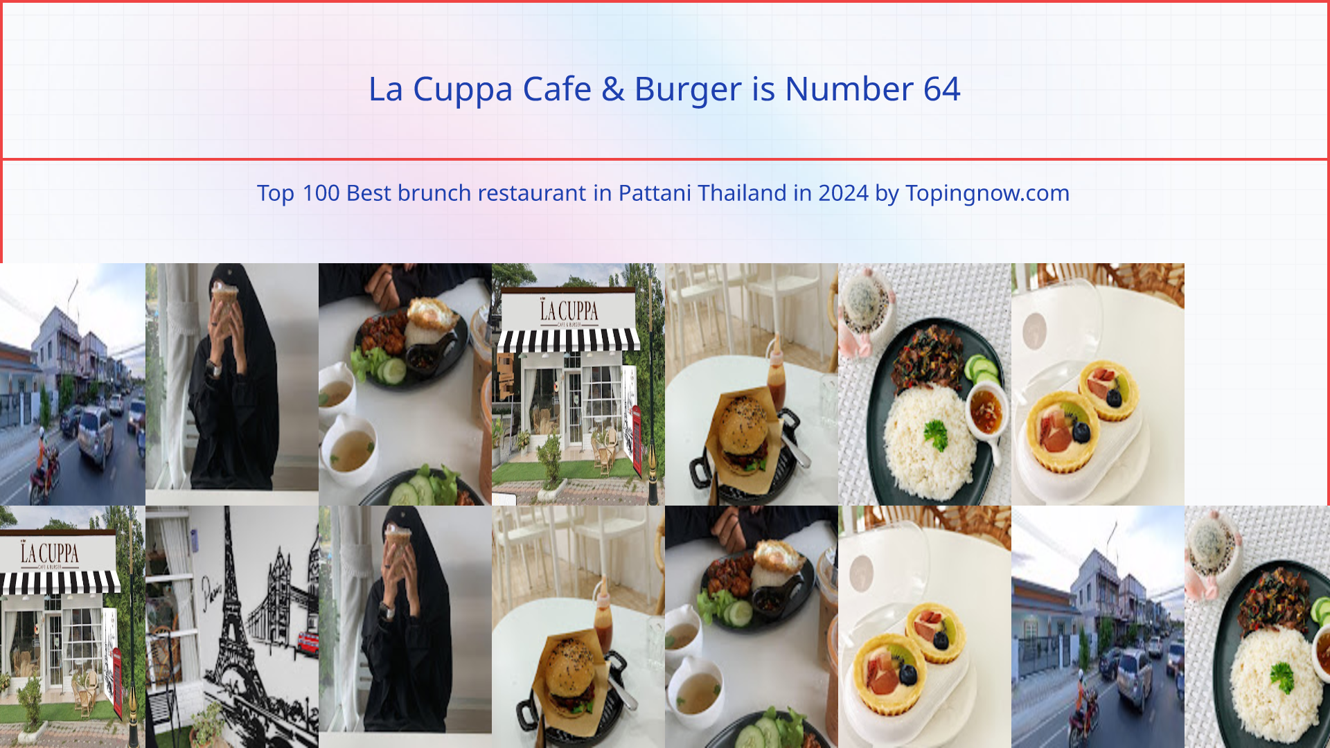 La Cuppa Cafe & Burger: Top 100 Best brunch restaurant in Pattani Thailand in 2025