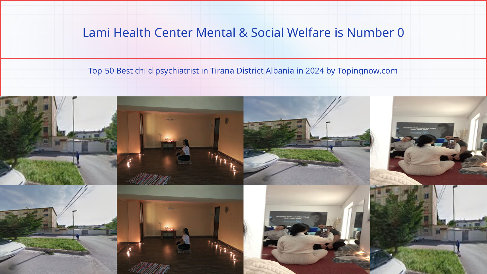 Lami Health Center Mental & Social Welfare: Top 50 Best child psychiatrist in Tirana District Albania in 2025