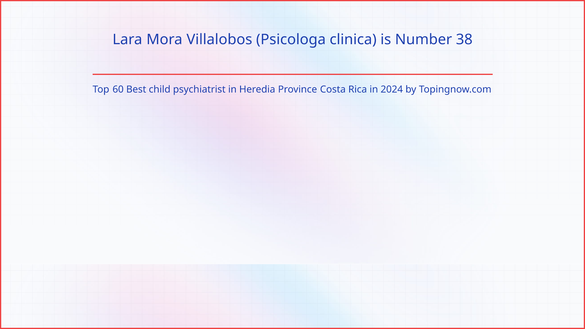 Lara Mora Villalobos (Psicologa clinica): Top 60 Best child psychiatrist in Heredia Province Costa Rica in 2025