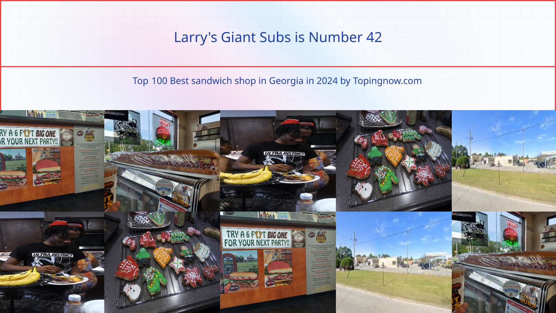 Larry's Giant Subs: Top 100 Best sandwich shop in Georgia in 2024