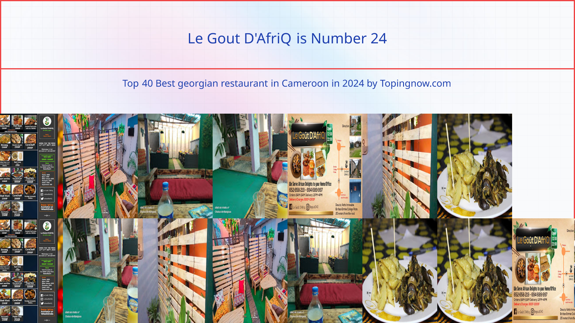 Le Gout D'AfriQ: Top 40 Best georgian restaurant in Cameroon in 2024