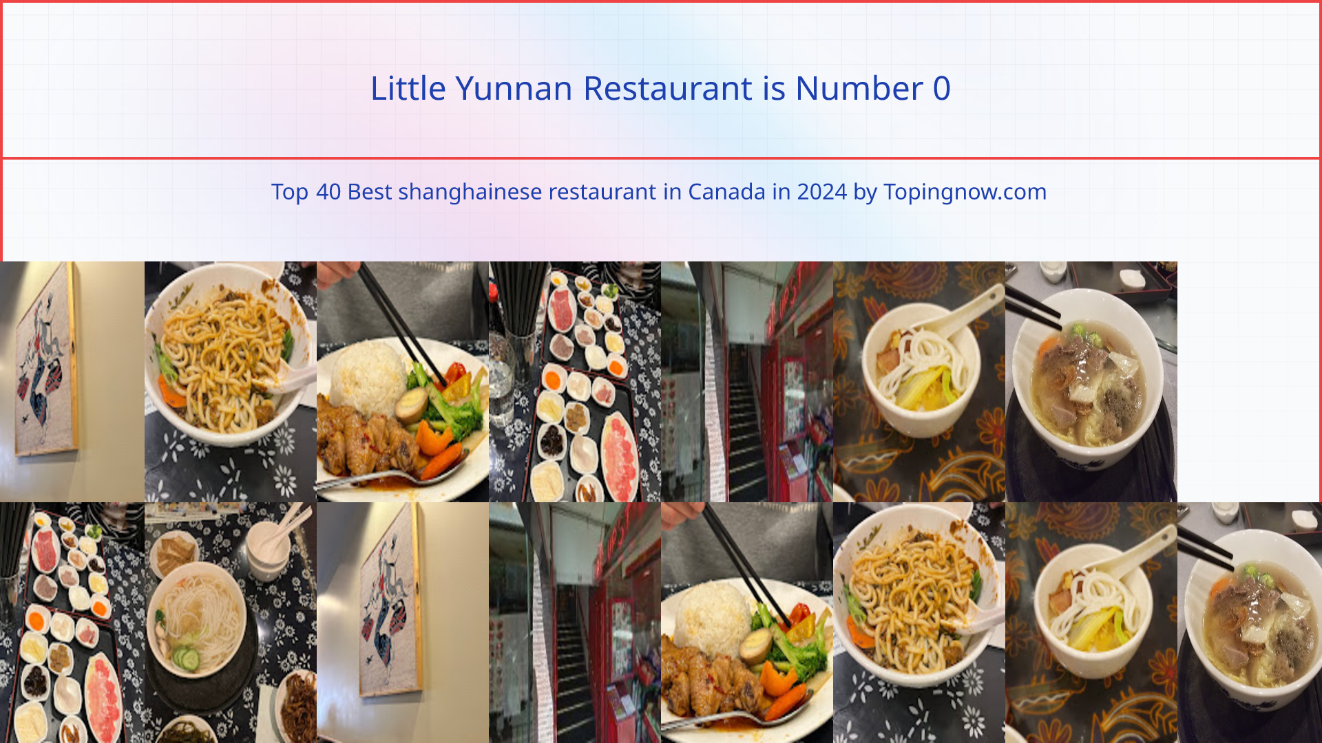Little Yunnan Restaurant: Top 40 Best shanghainese restaurant in Canada in 2024