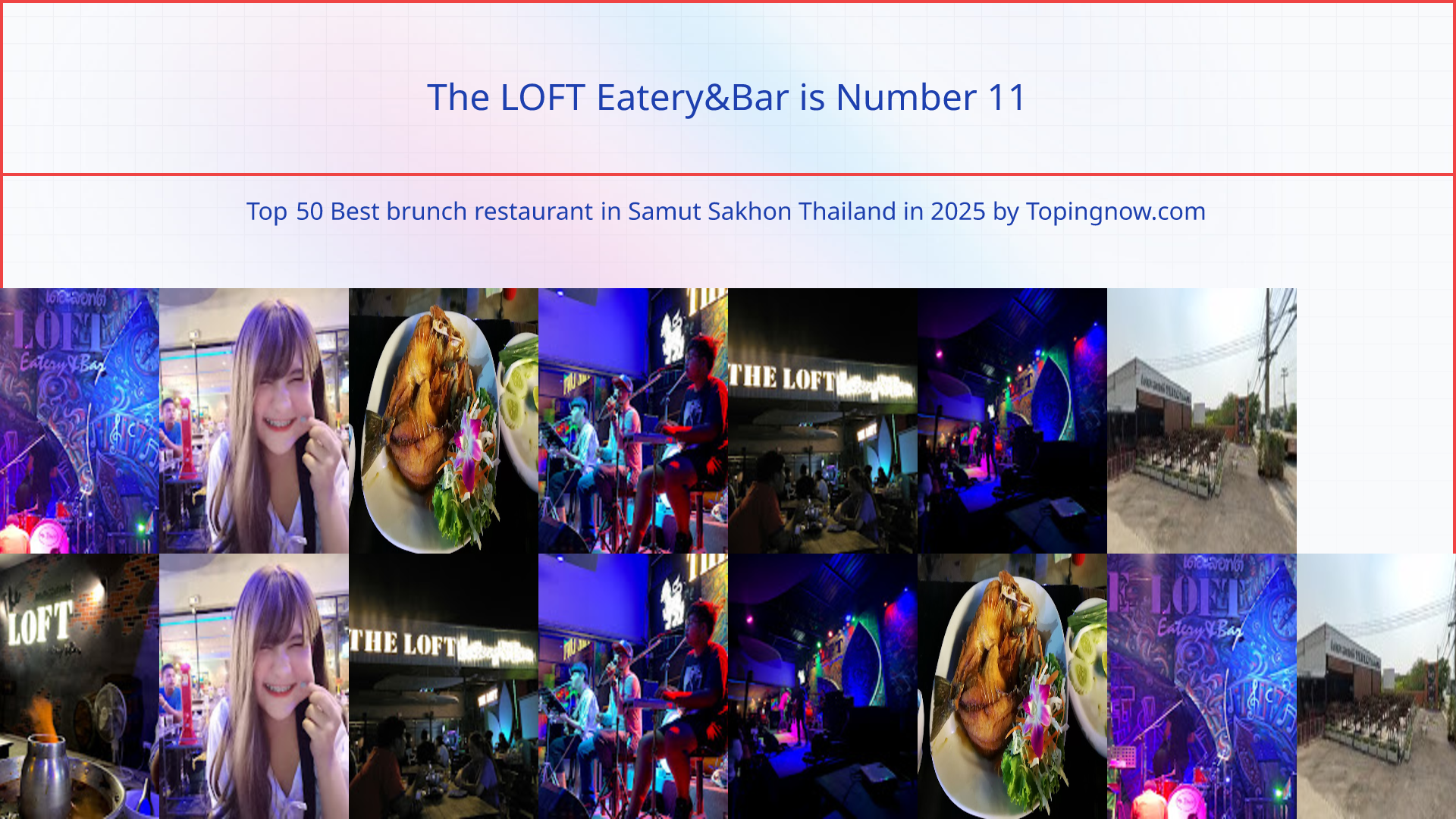 The LOFT Eatery&Bar: Top 50 Best brunch restaurant in Samut Sakhon Thailand in 2025