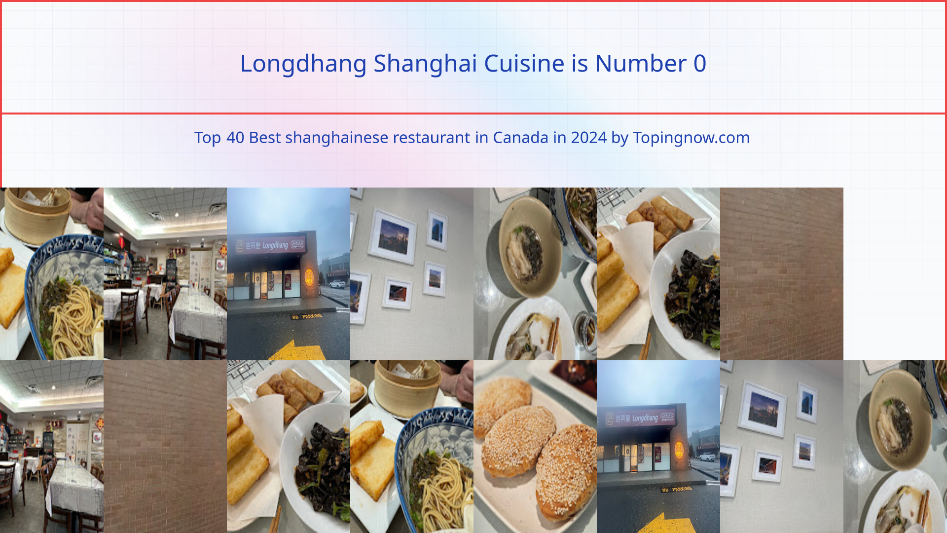 Longdhang Shanghai Cuisine: Top 40 Best shanghainese restaurant in Canada in 2024