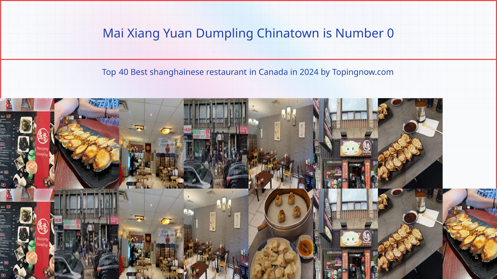 Mai Xiang Yuan Dumpling Chinatown: Top 40 Best shanghainese restaurant in Canada in 2024