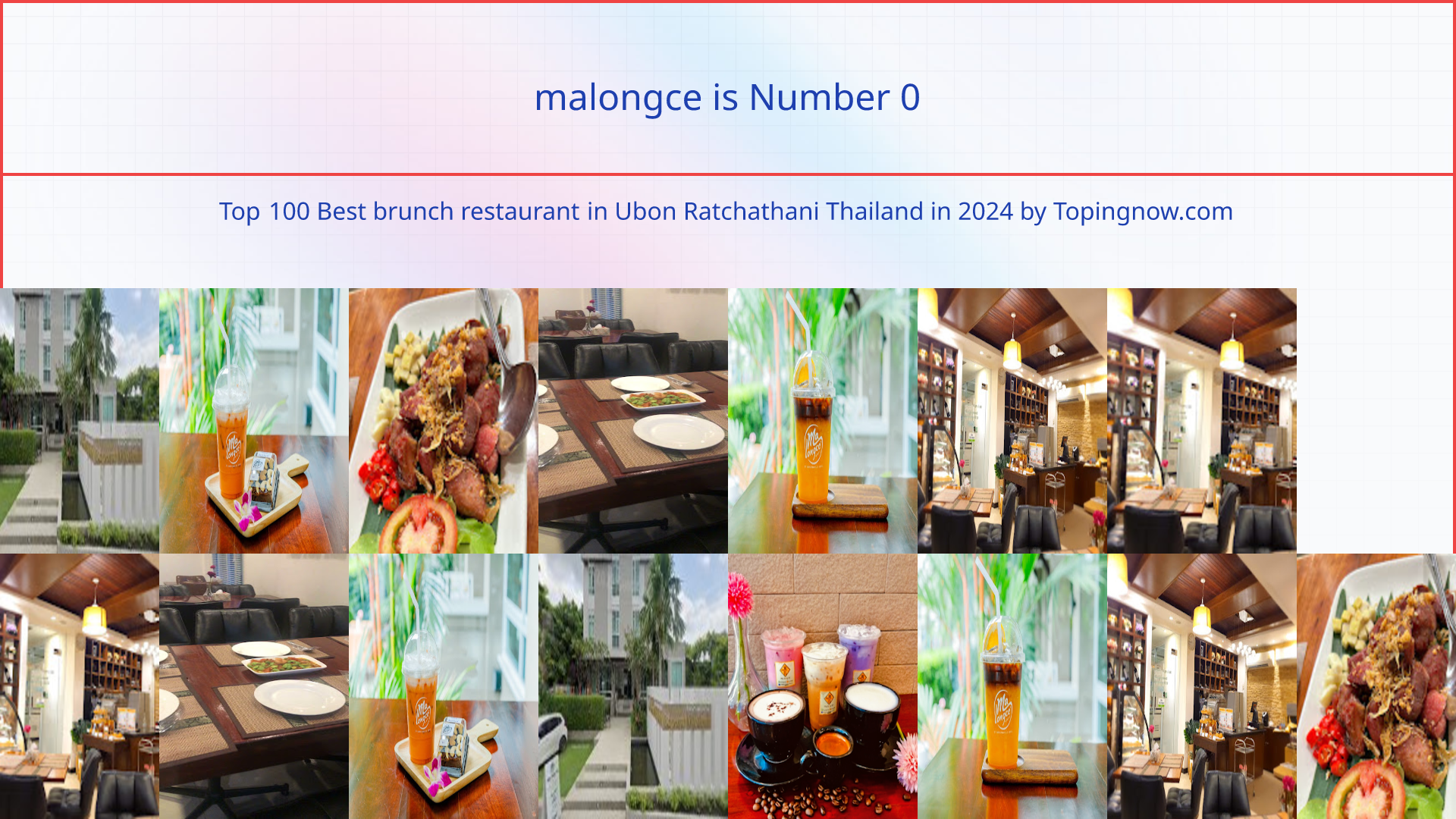 malongce: Top 100 Best brunch restaurant in Ubon Ratchathani Thailand in 2024