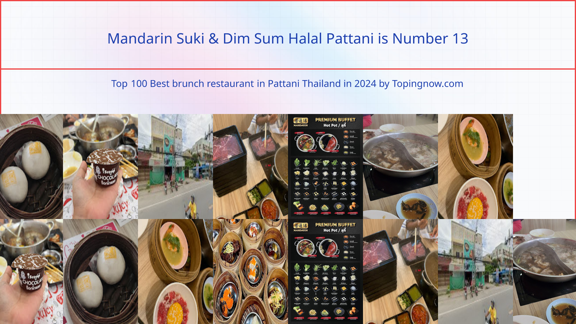 Mandarin Suki & Dim Sum Halal Pattani: Top 100 Best brunch restaurant in Pattani Thailand in 2024
