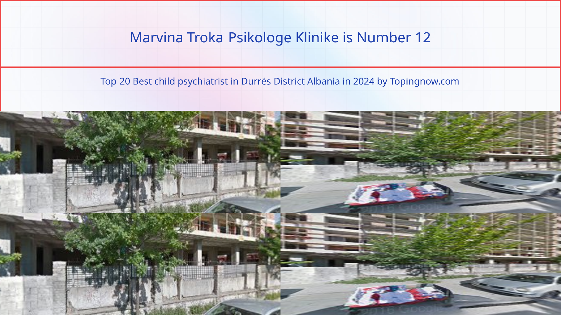 Marvina Troka Psikologe Klinike: Top 20 Best child psychiatrist in Durrës District Albania in 2024
