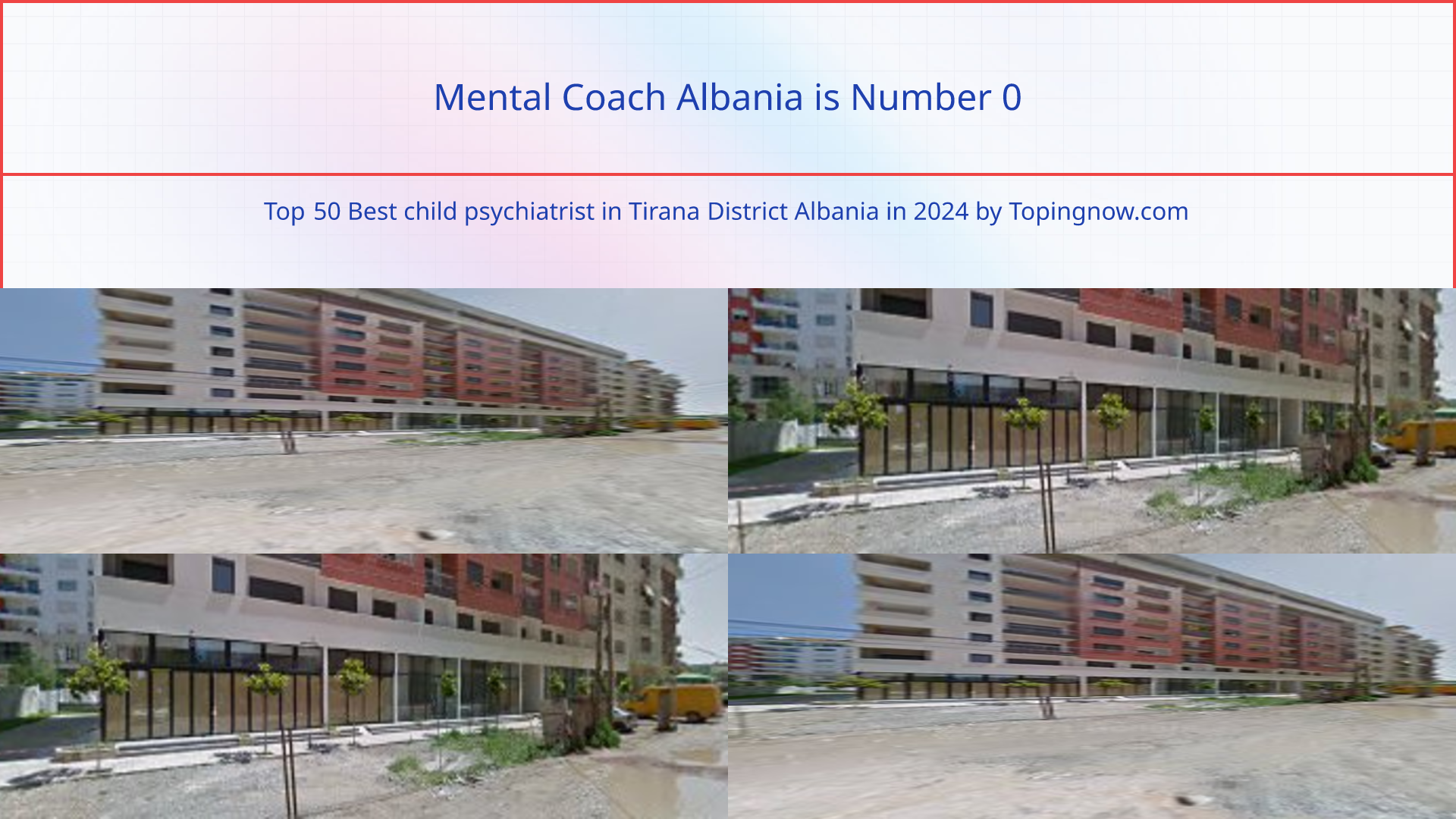 Mental Coach Albania: Top 50 Best child psychiatrist in Tirana District Albania in 2024