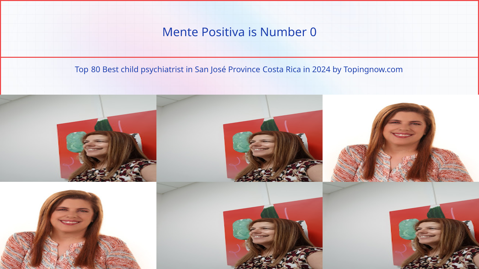 Mente Positiva: Top 80 Best child psychiatrist in San José Province Costa Rica in 2024